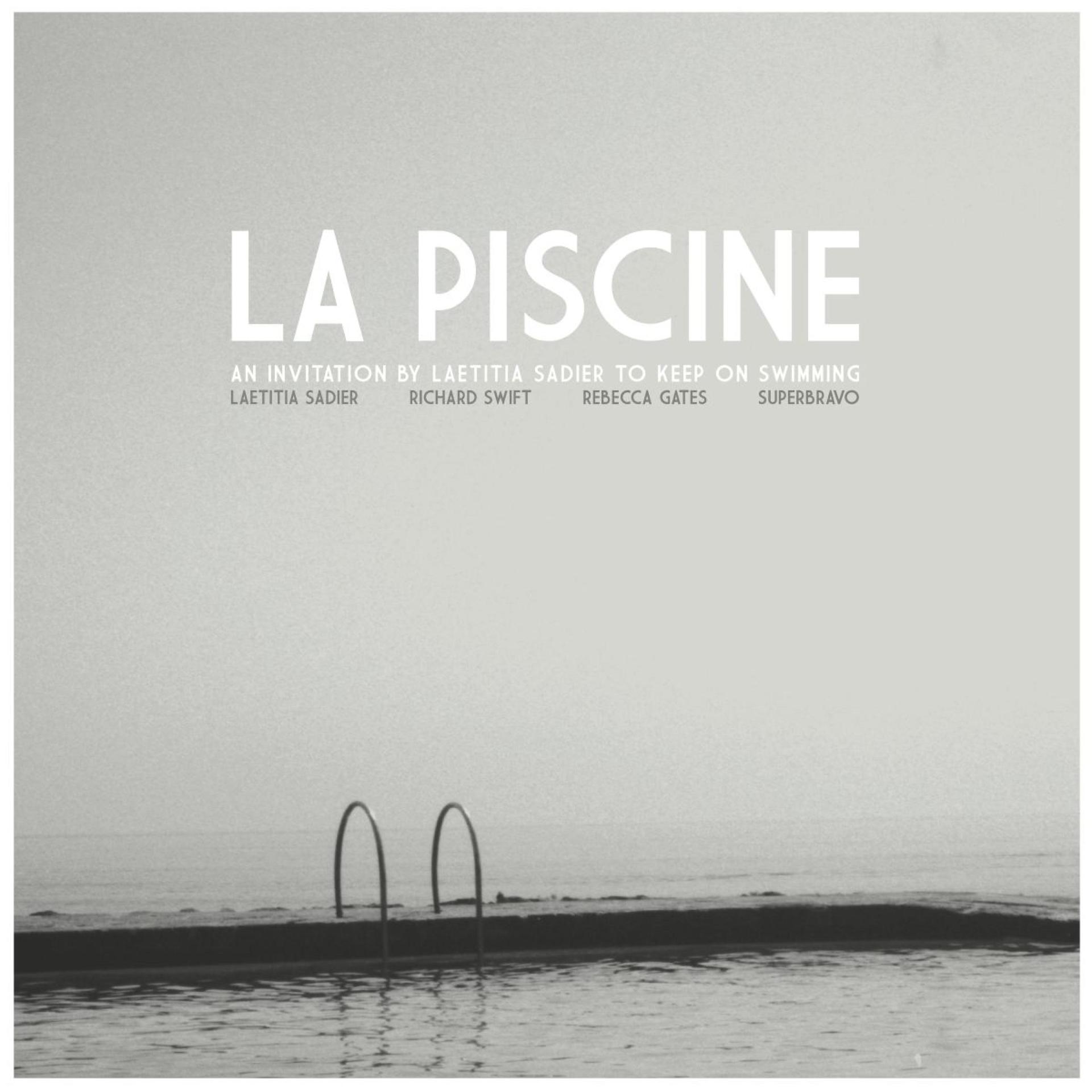 Постер альбома La Piscine, An Invitation by Laetitia Sadier to Keep on Swimming