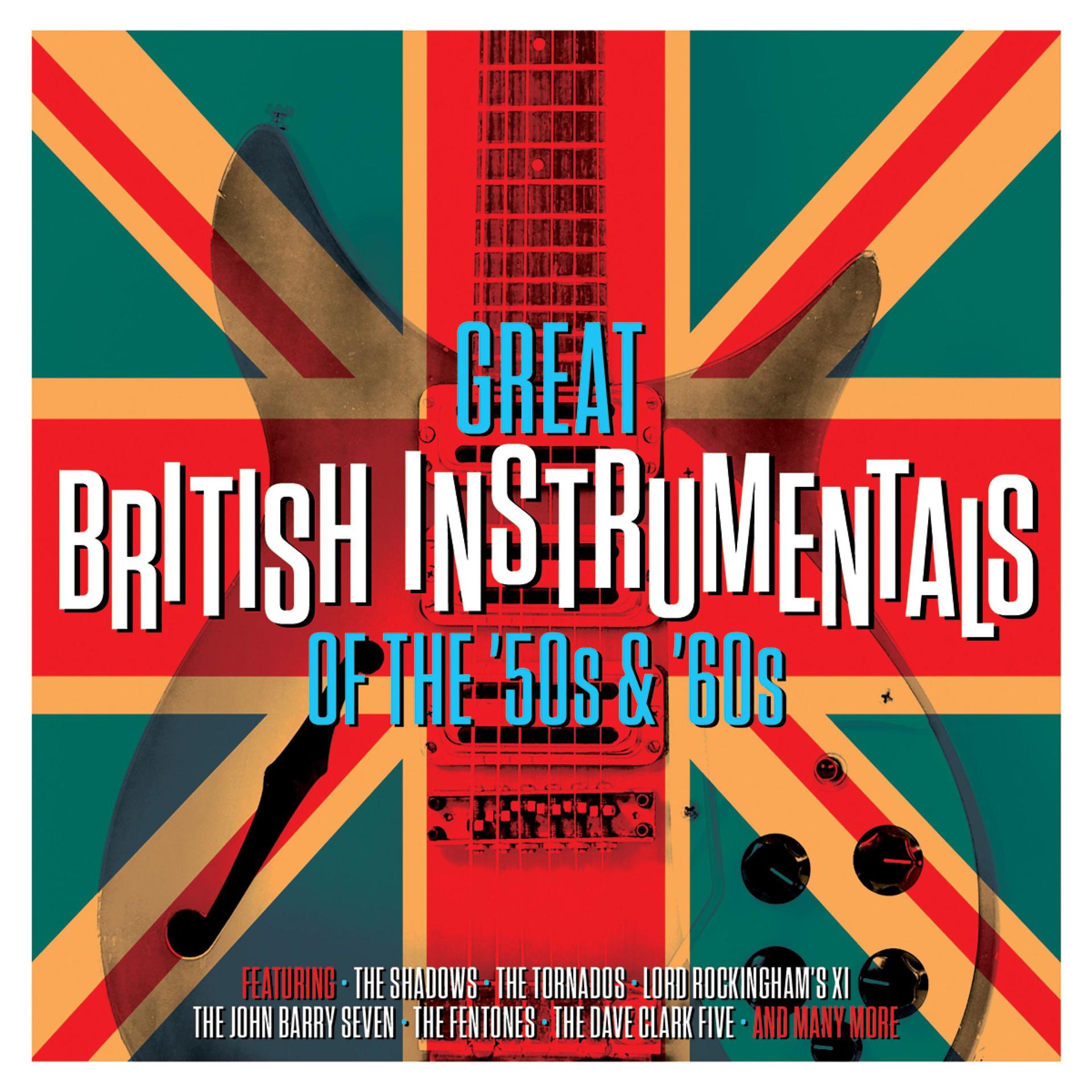 Постер альбома Great British Instrumentals of The '50s & '60s