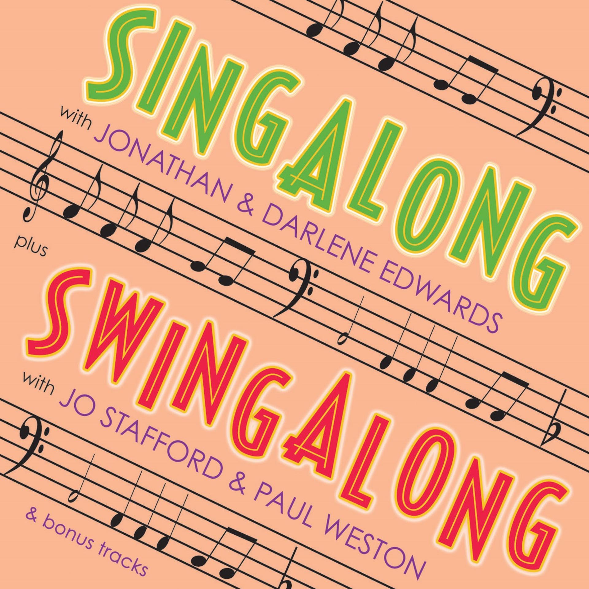Постер альбома Sing Along with Jonathan & Darlene Edwards/ Swing Along with Jo Stafford and Paul Weston