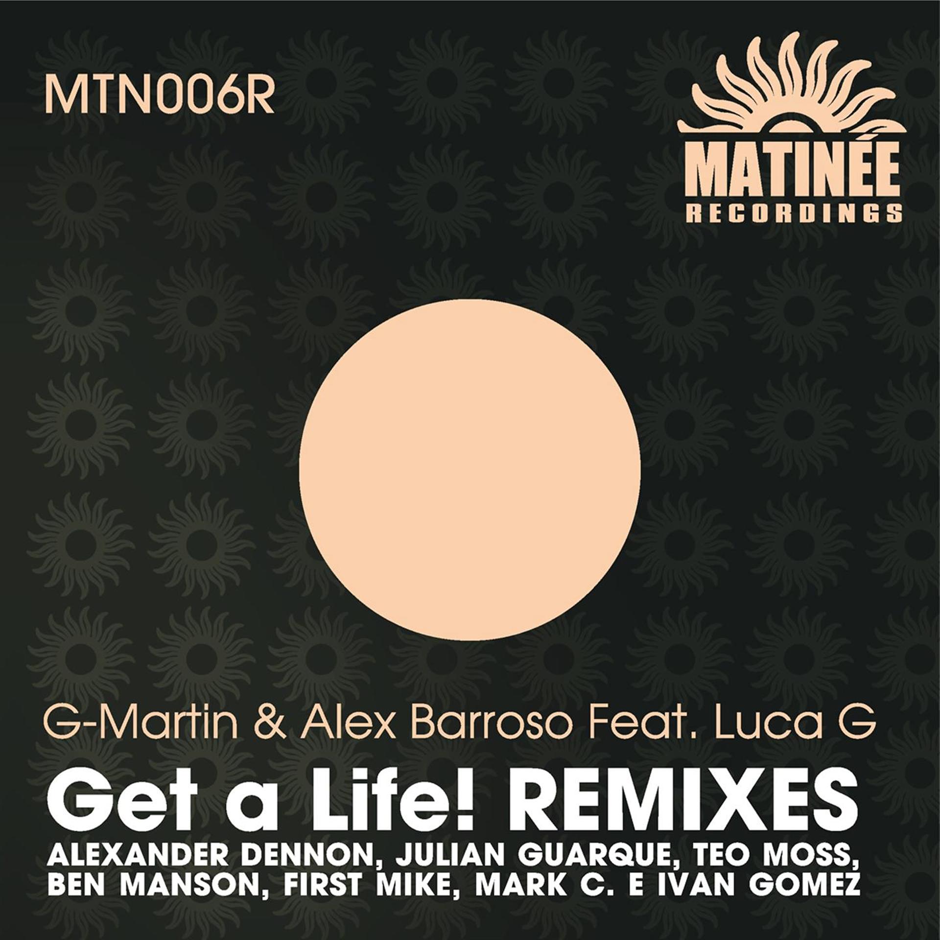 Постер альбома Get a Life! (Remixes)
