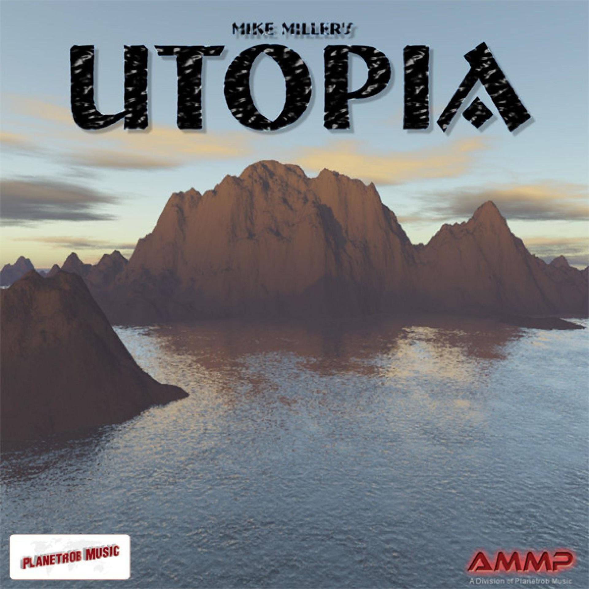 Постер альбома Mike Millers Utopia