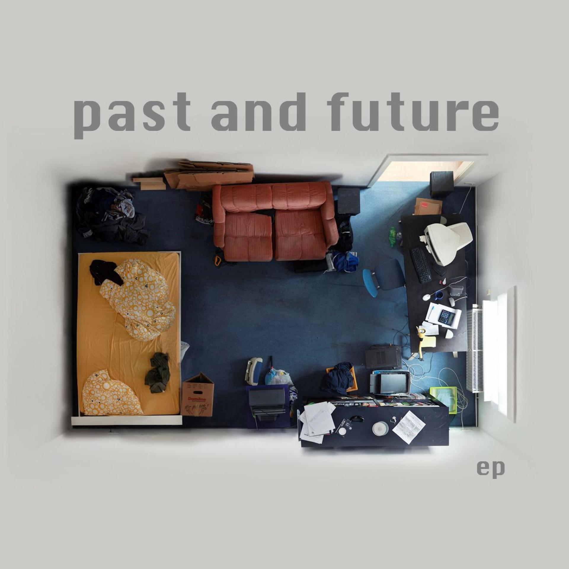 Постер альбома Past and Future