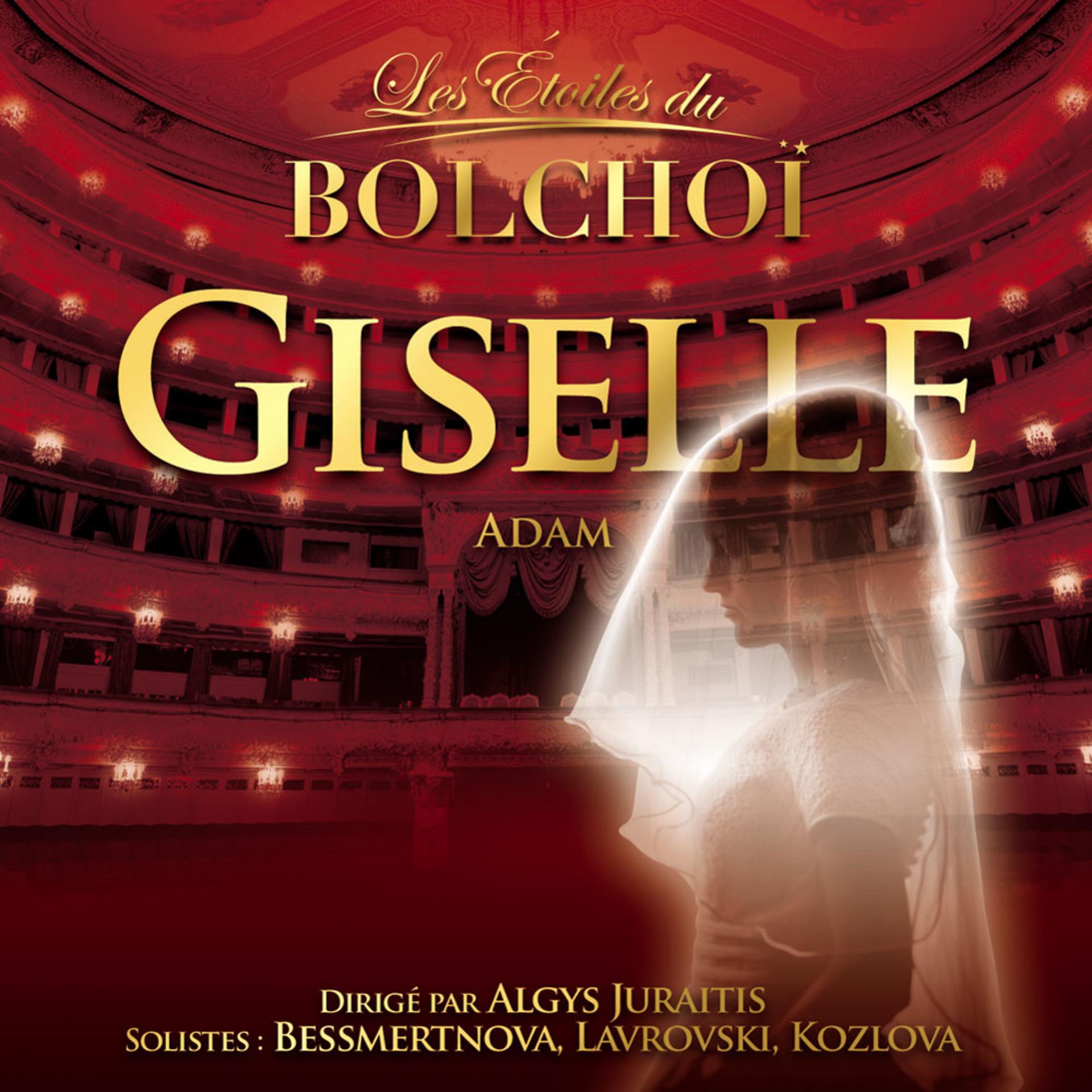 Постер альбома Adam: Giselle (Les Etoiles du Bolchoï)