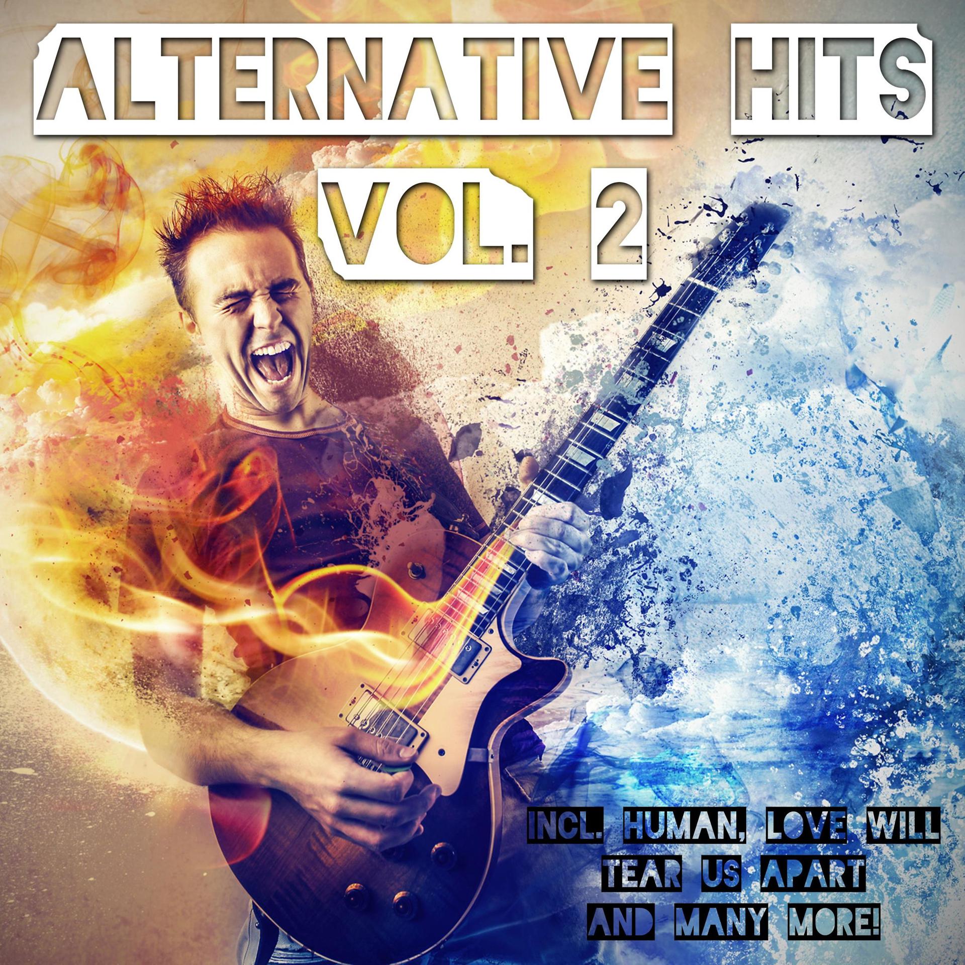 Постер альбома Alternative Hits, Vol. 2 - Incl. Human, Love Will Tear Us Apart and Many More!