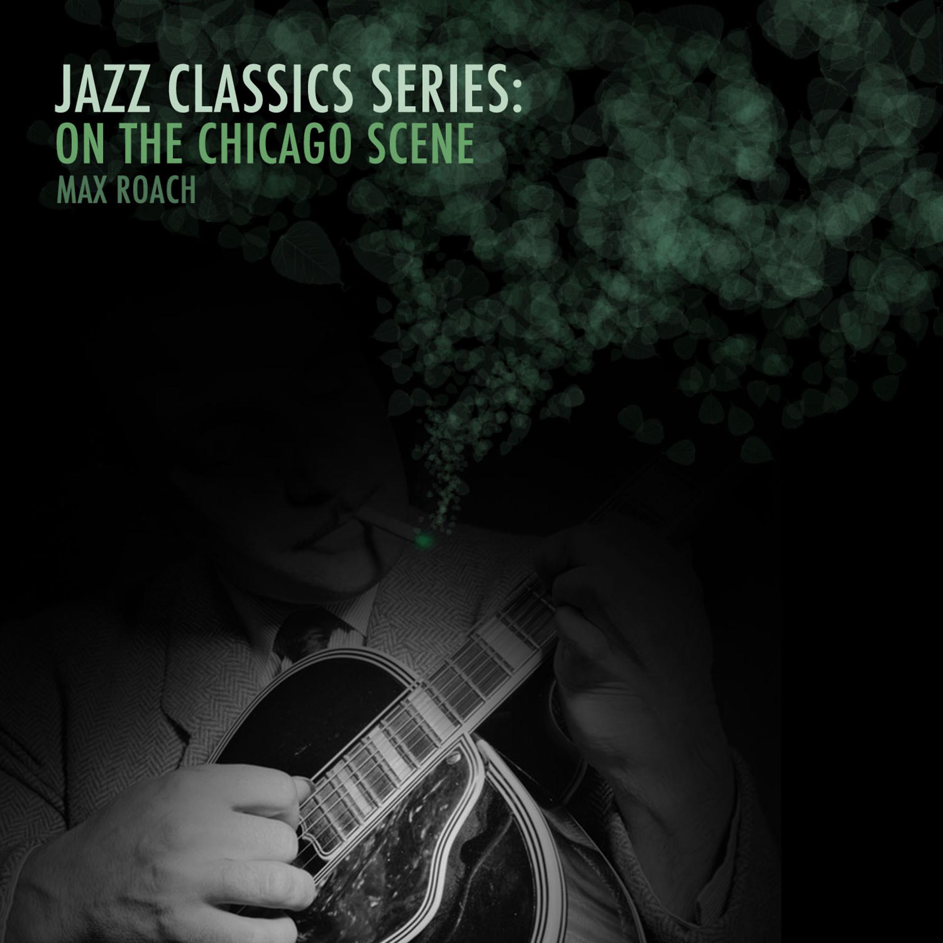 Постер альбома Jazz Classics Series: On the Chicago Scene