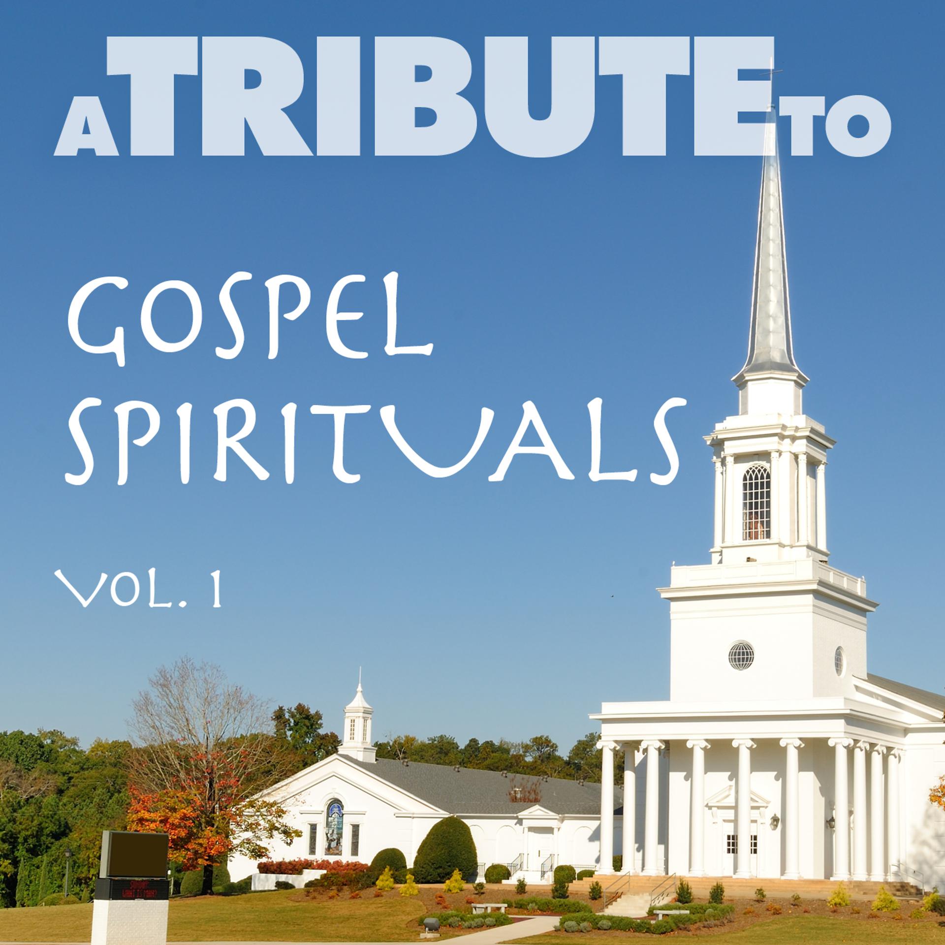 Постер альбома A Tribute to Gospel Spirituals, Vol. 1