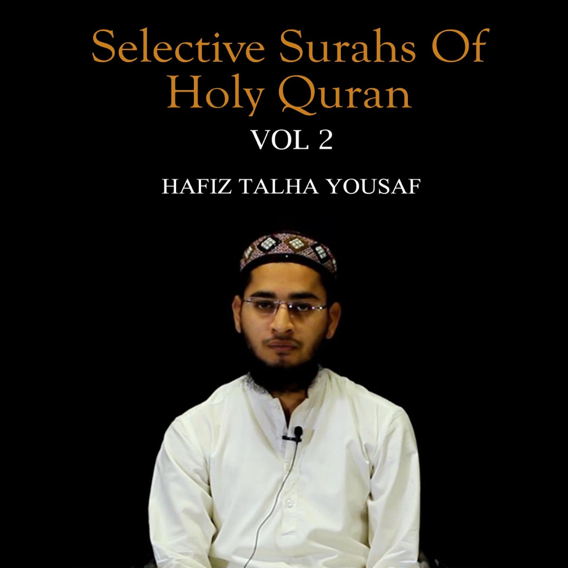 Постер альбома Selective Surahs Of Holy Quran, Vol. 2