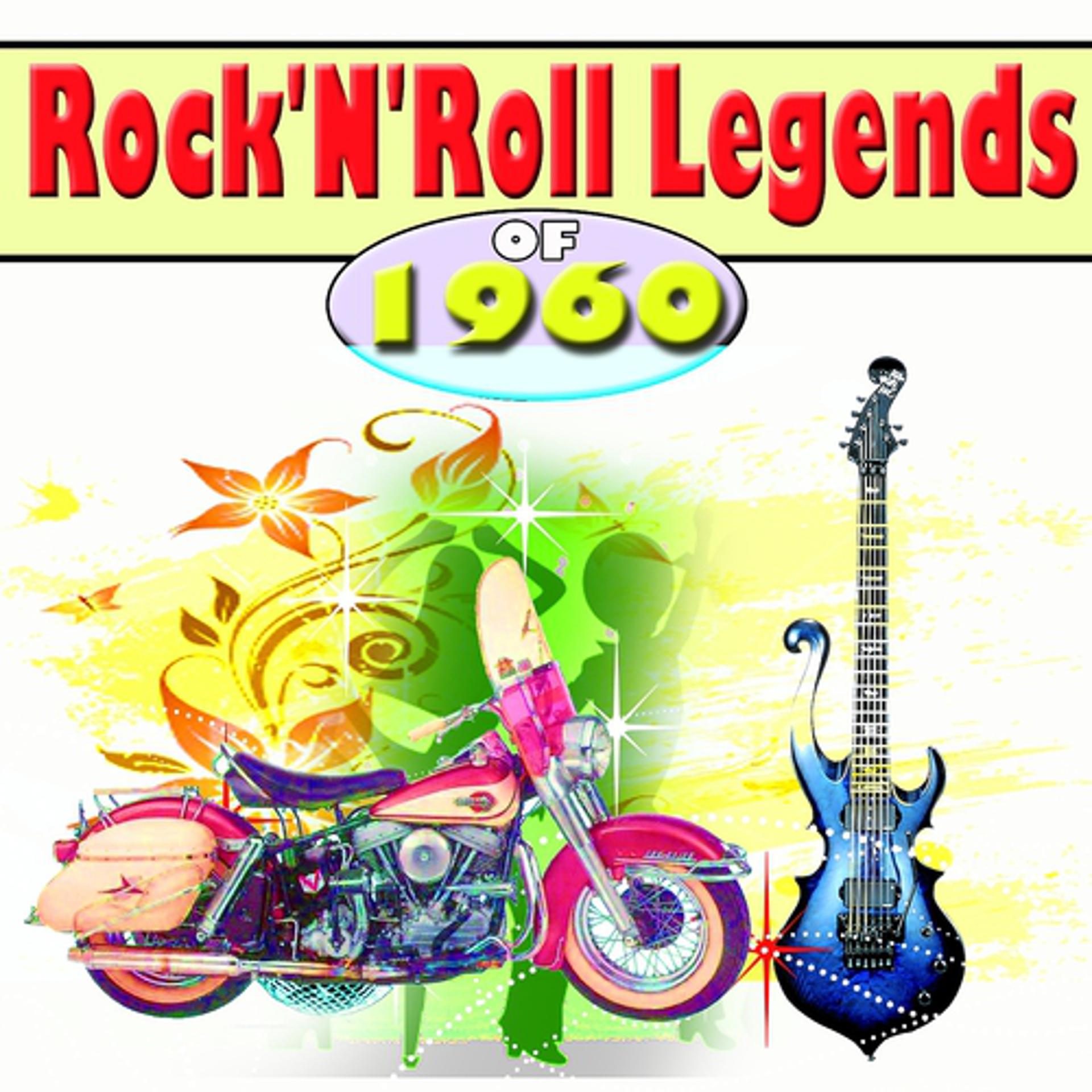 Постер альбома Rock'N'Roll Legends of 1960