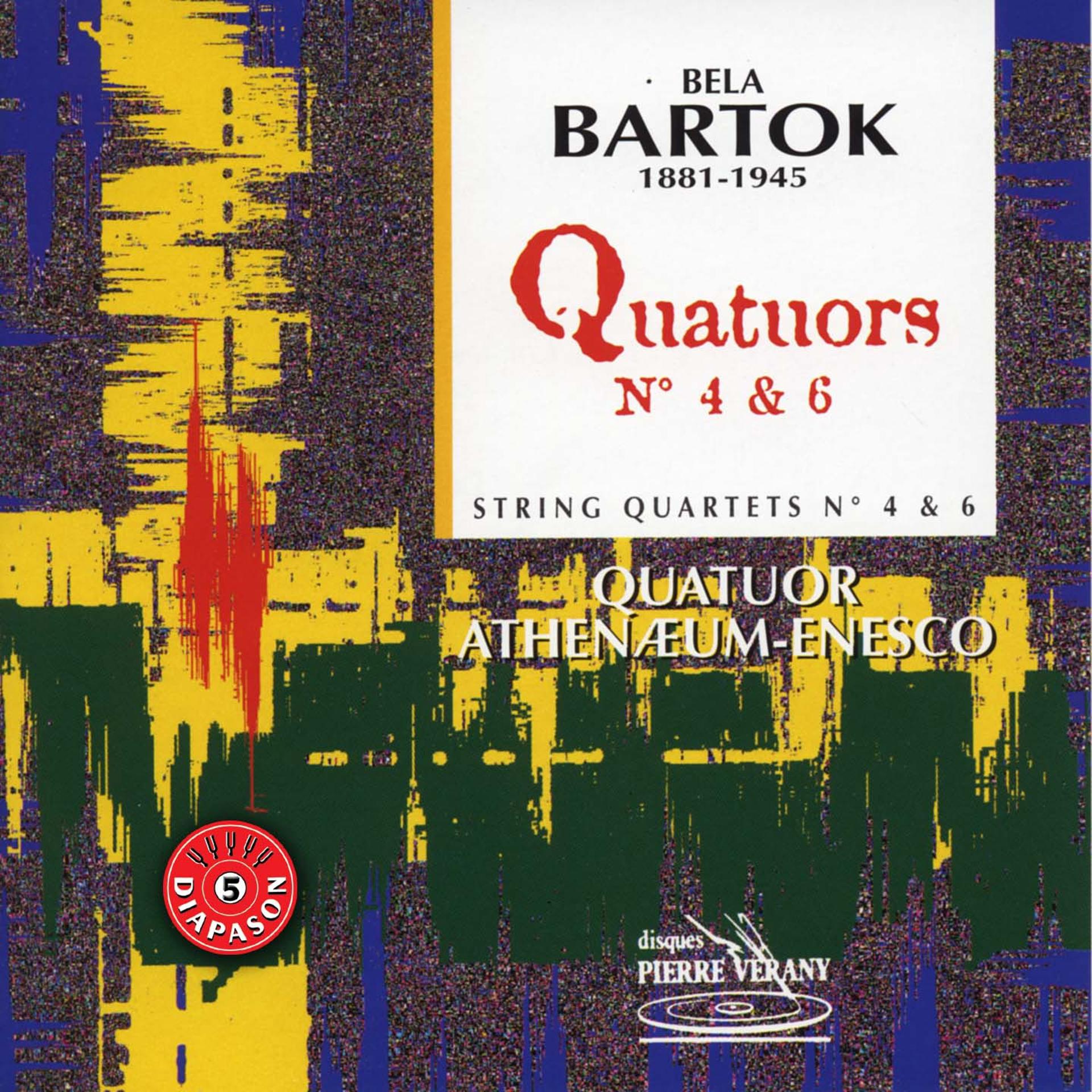 Постер альбома Bartok : Quatuors No.4 & 6
