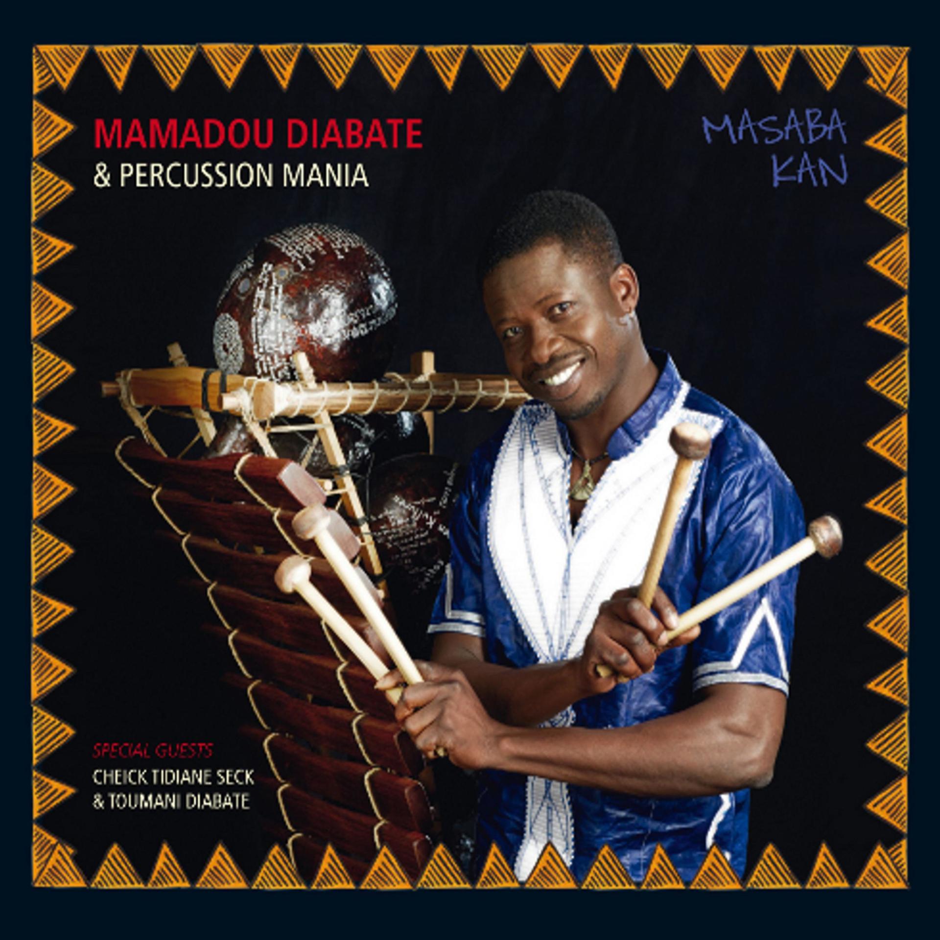 Постер альбома Mamadou Diabate & Percussion Mania: Masaba Kan