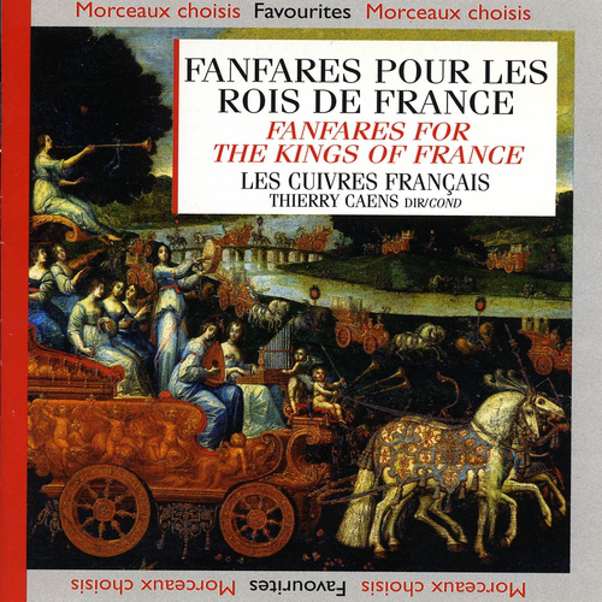 Постер альбома Fanfares pour les rois de France
