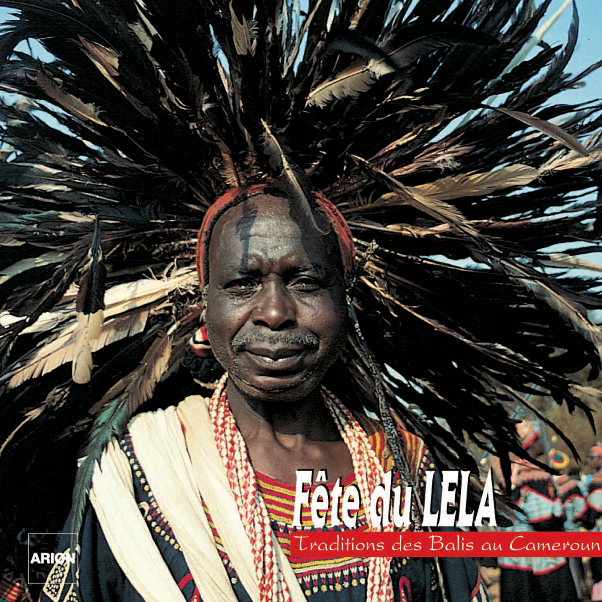 Постер альбома Fete du Lela : Traditions des Balis au Cameroun