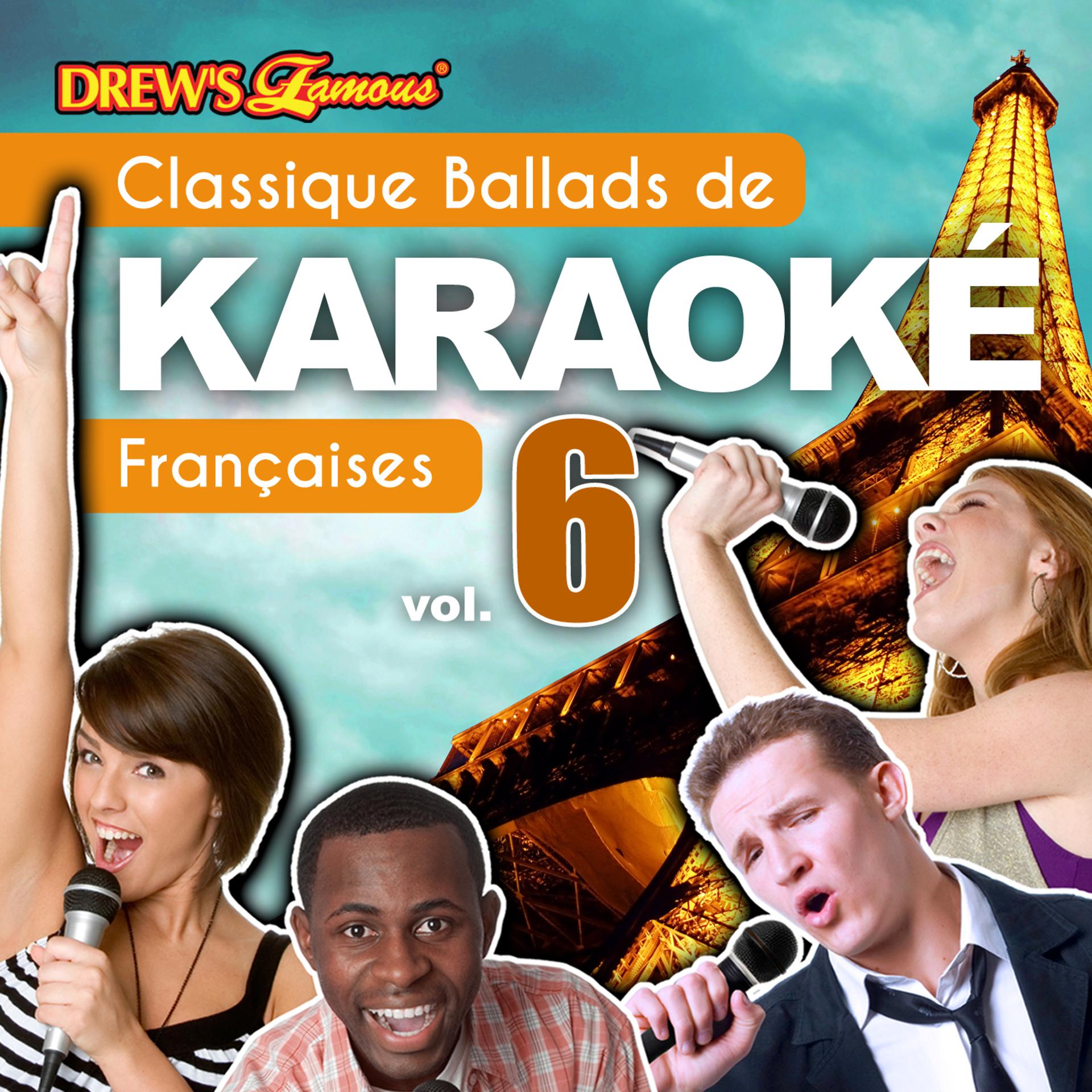 Постер альбома Classique Ballads de Karaoké Françaises, Vol. 6