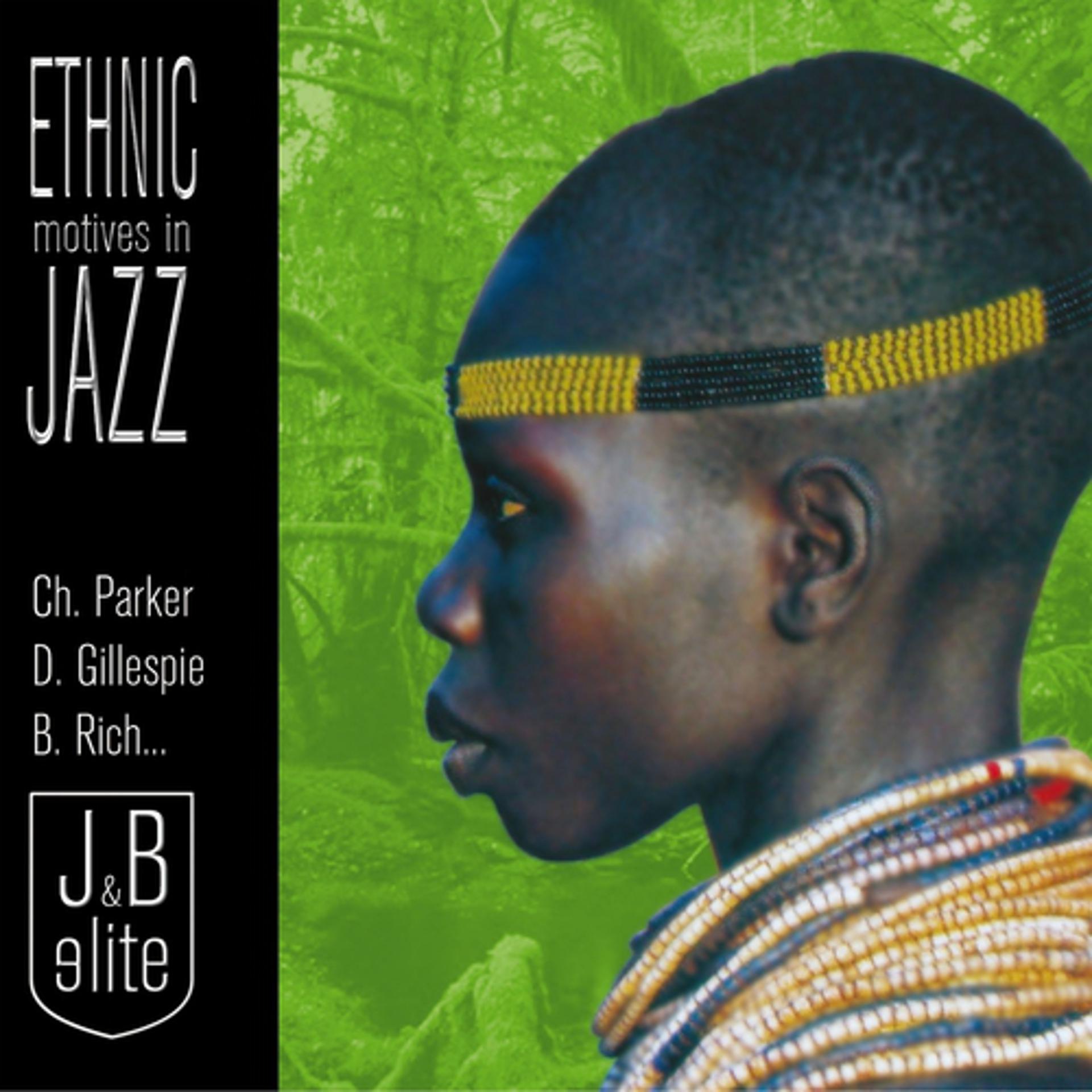 Постер альбома Ethinic Motives In Jazz