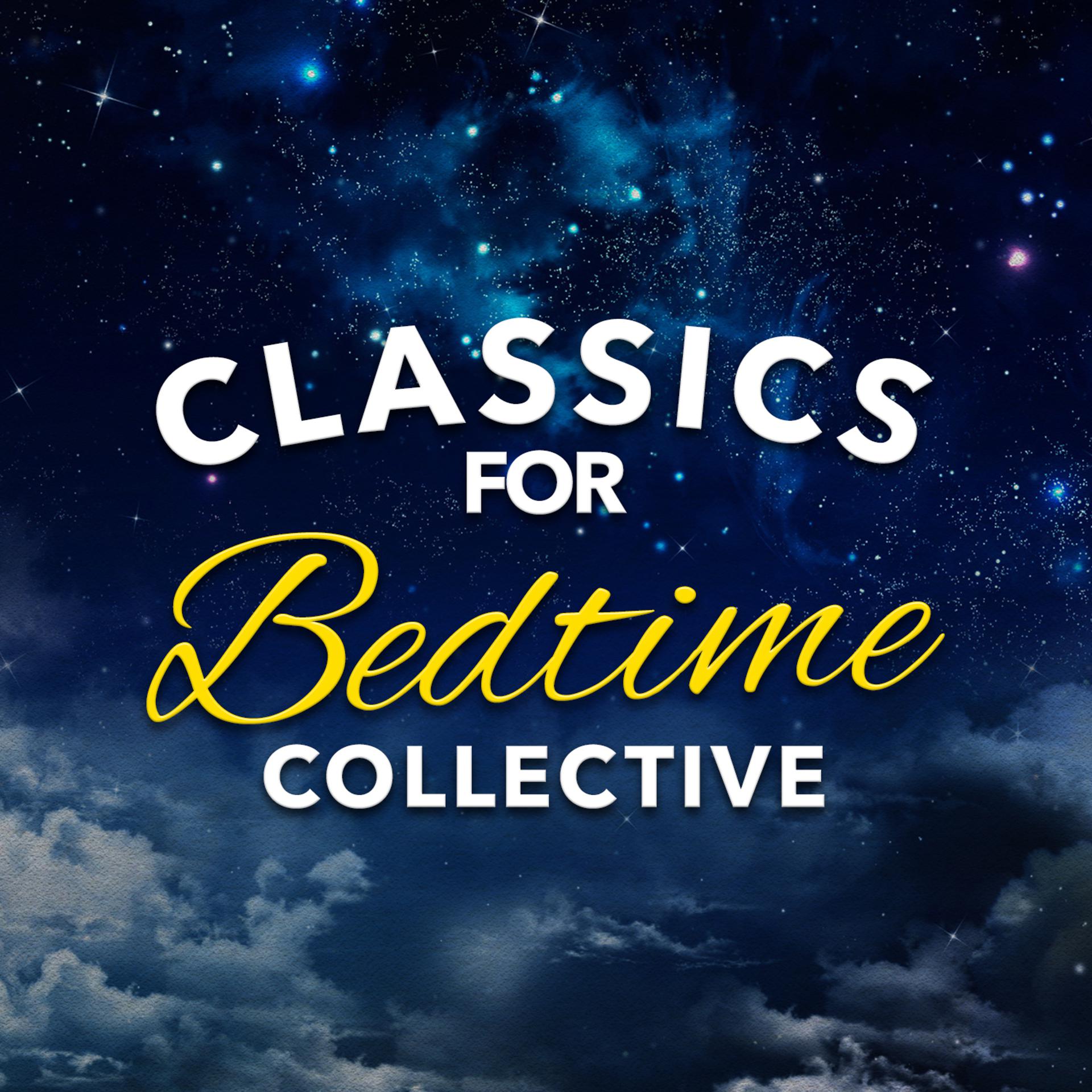 Постер альбома Classics for Bedtime Collective