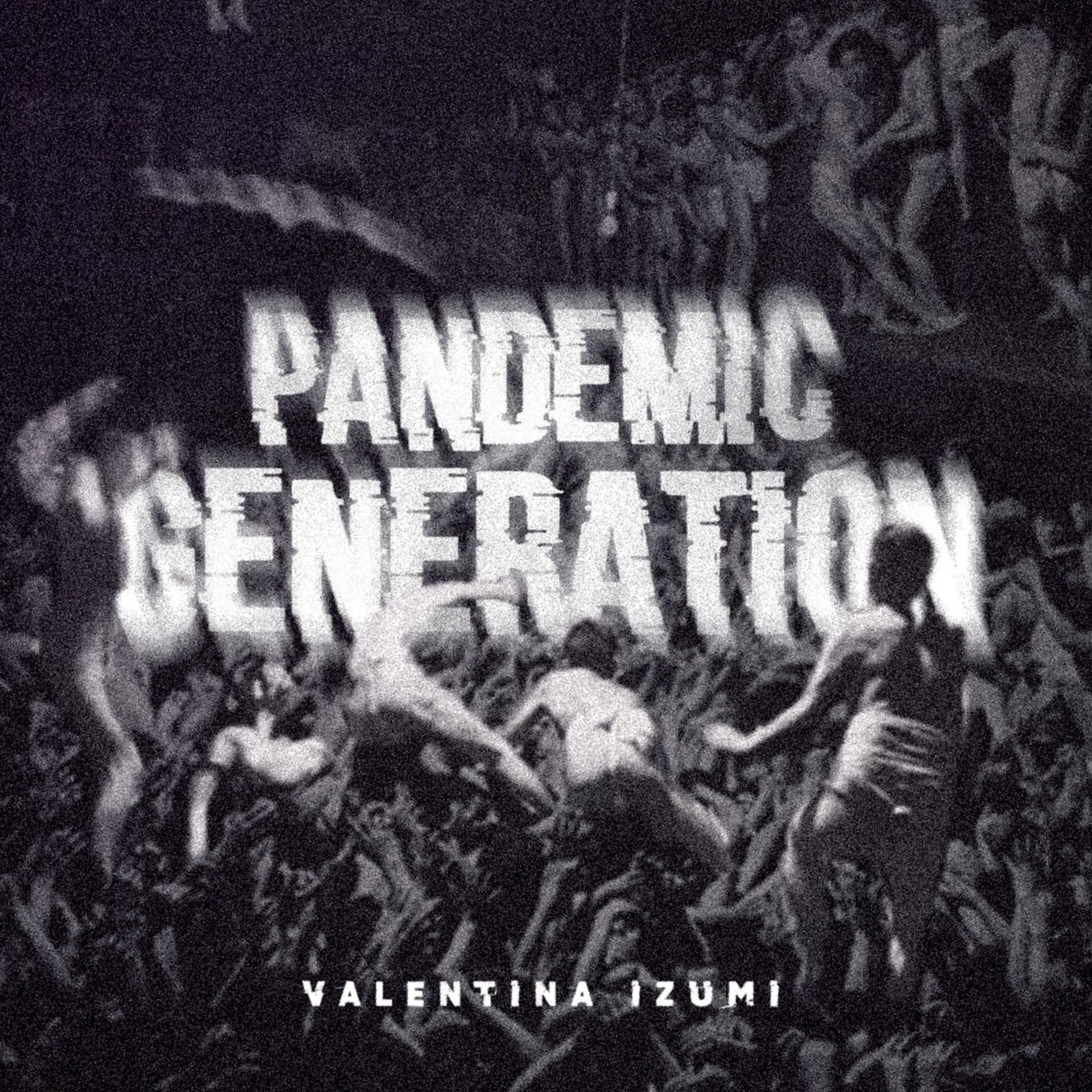 Постер альбома Pandemic Generation