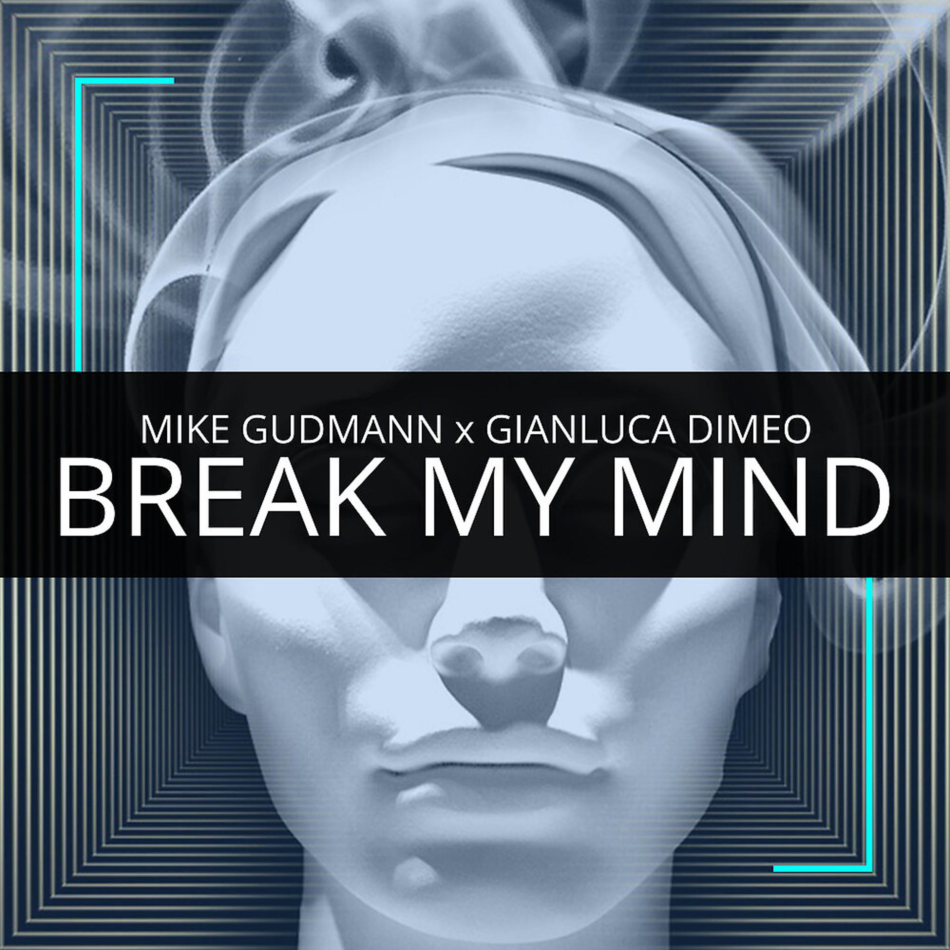 Постер альбома Break My Mind