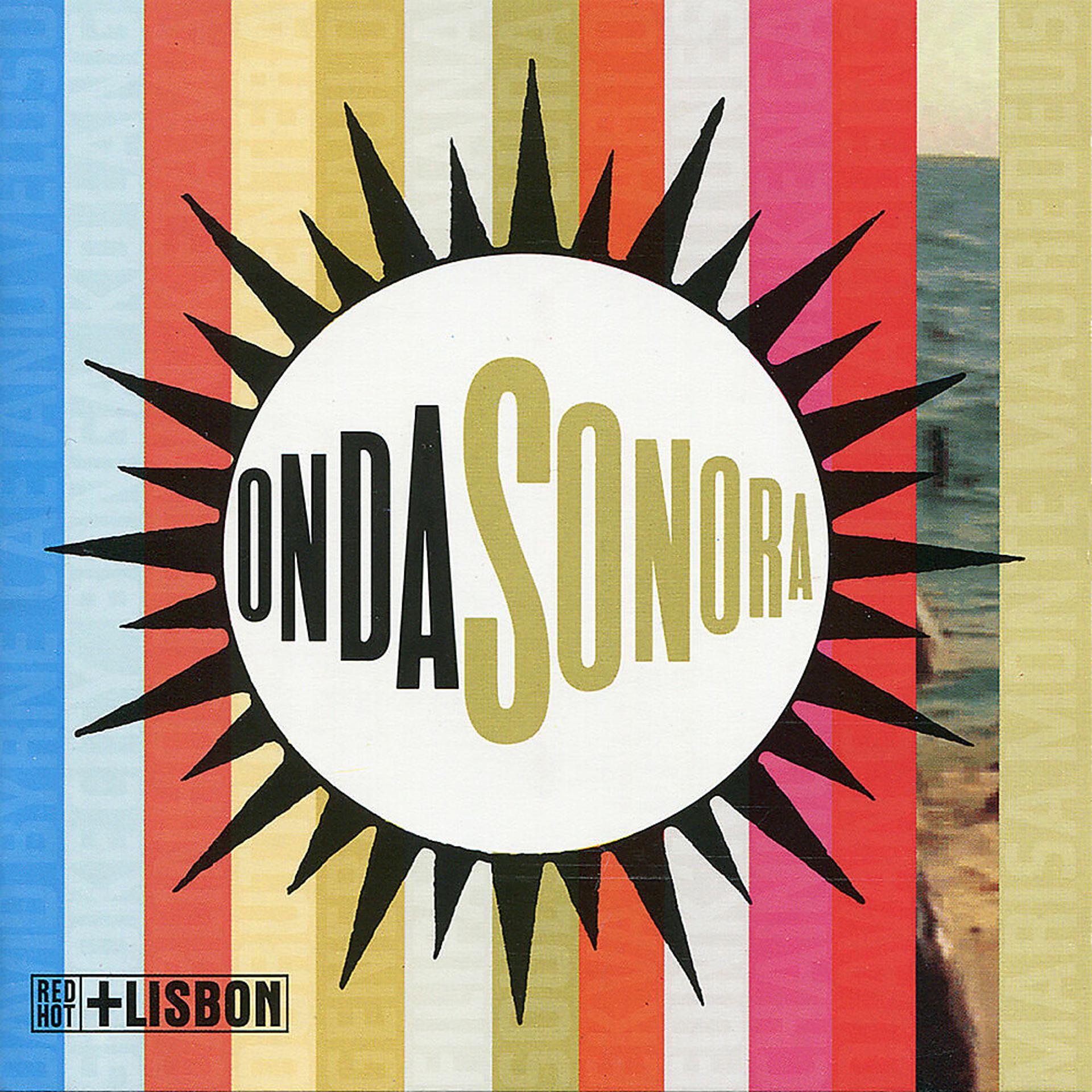 Постер альбома Red Hot + Lisbon: Onda Sonora