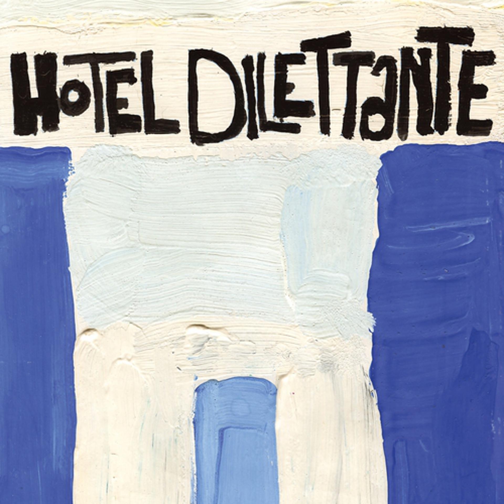Постер альбома Hotel dilettante