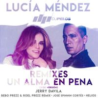Постер альбома Un Alma en Pena Remixes (2020 Versión)
