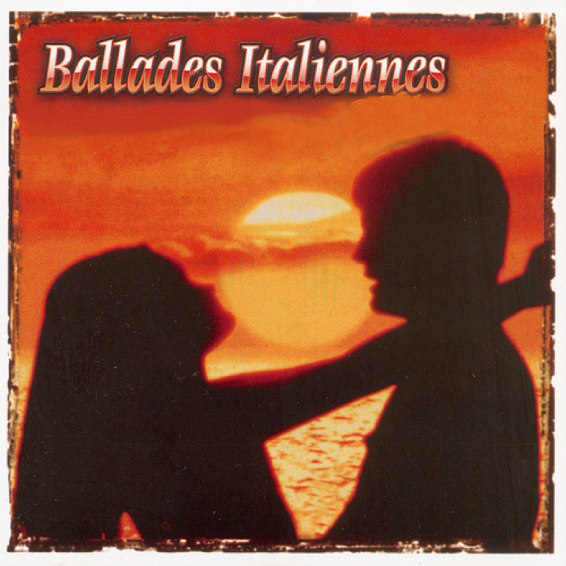 Постер альбома Ballades italiennes