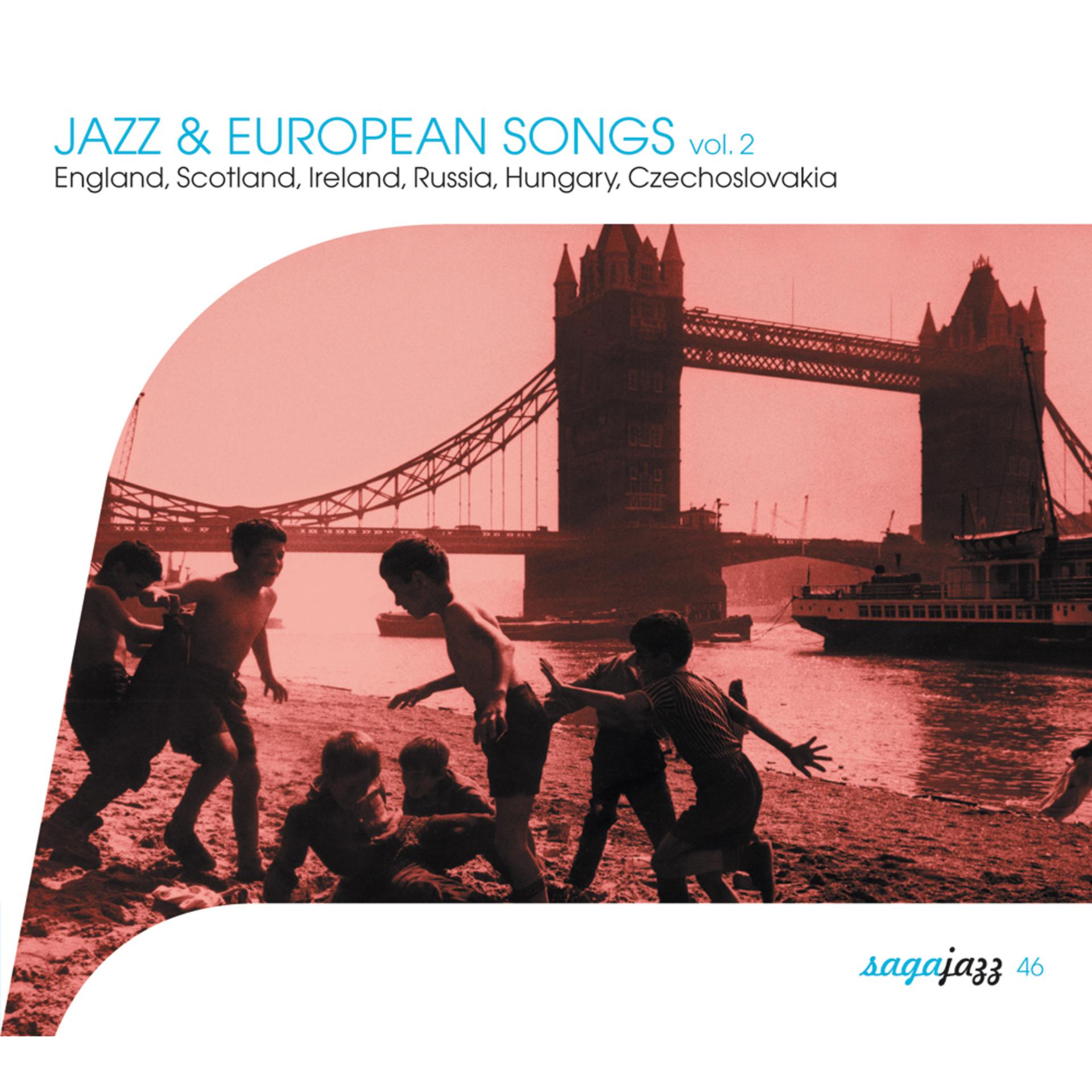 Постер альбома Saga Jazz: Jazz & European Songs, Vol. 2 (England, Scotland, Ireland, Russia, Hungary, Czechoslovakia)