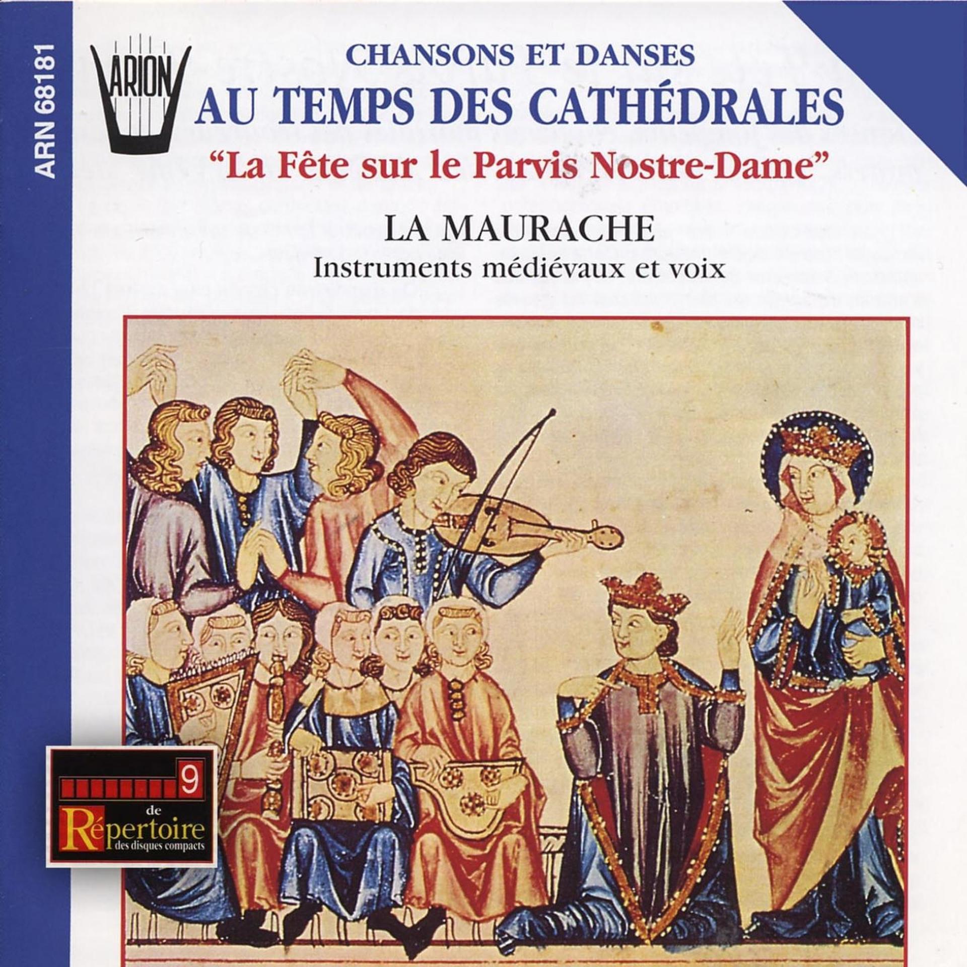 Постер альбома Chansons et danses au temps des cathédrales : La fête sur le parvis de Notre-Dame