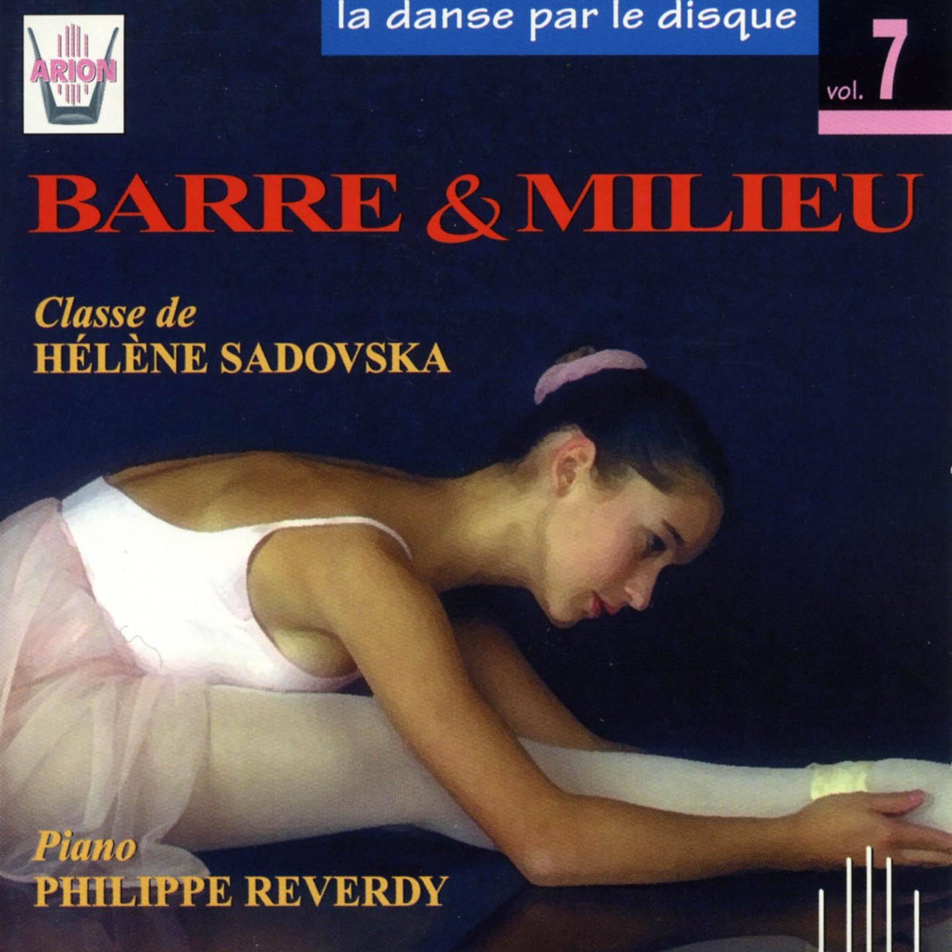 Постер альбома La danse par le disque, vol. 7 : Barre et Milieu, classe de H. Sadovska