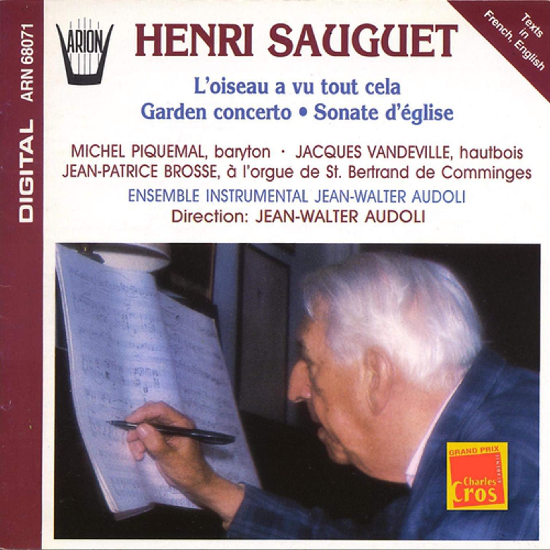Постер альбома Sauguet : L'Oiseau a vu tout cela, Garden concerto, Sonate d'église