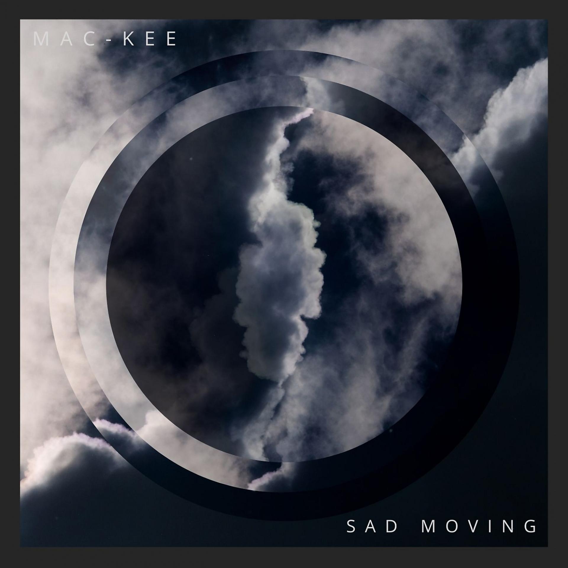 Постер альбома Sad Moving