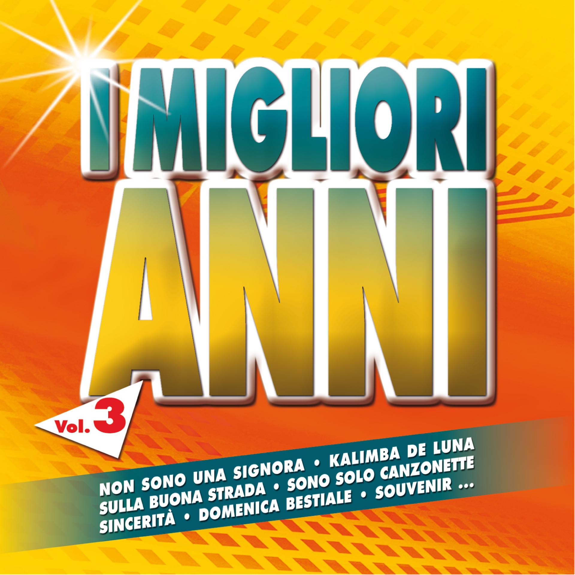 Постер альбома I migliori anni, Vol. 3