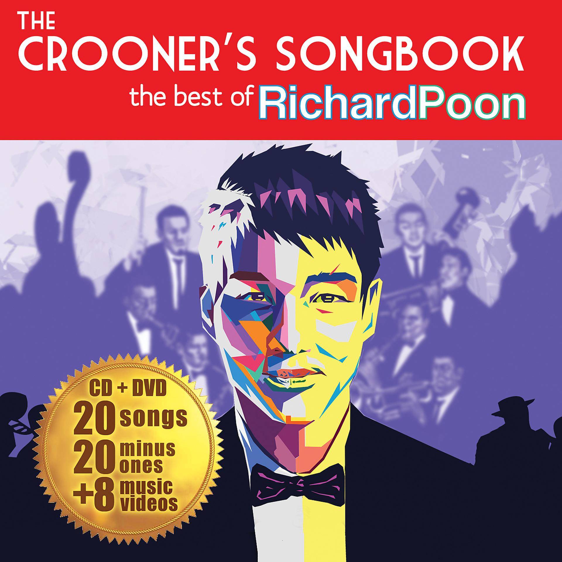 Постер альбома The Crooner's Songbook: The Best Of Richard Poon