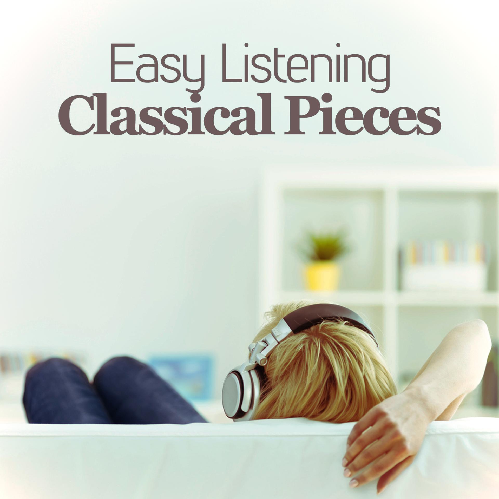 Постер альбома Easy Listening Classical Pieces