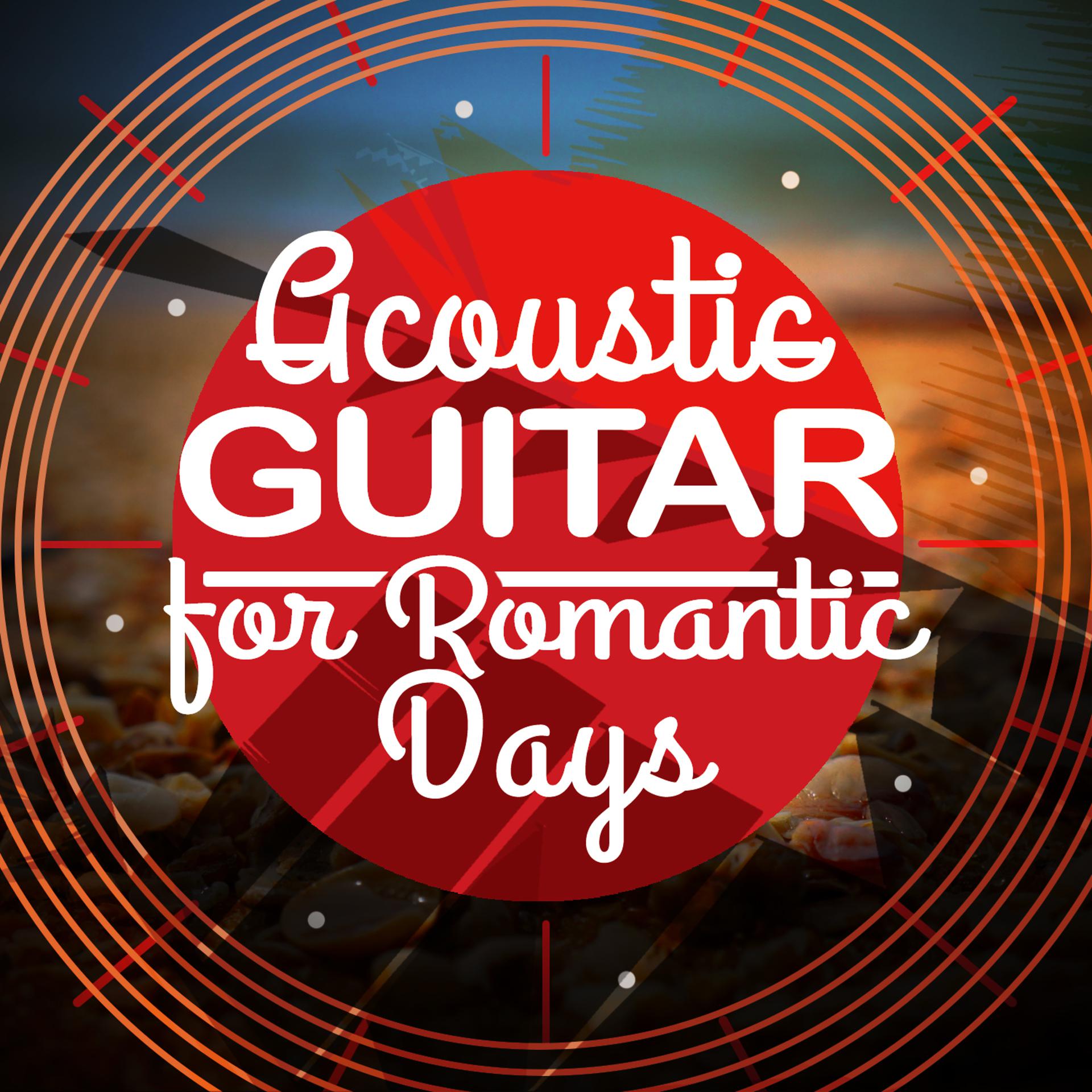 Постер альбома Acoustic Guitar for Romantic Days