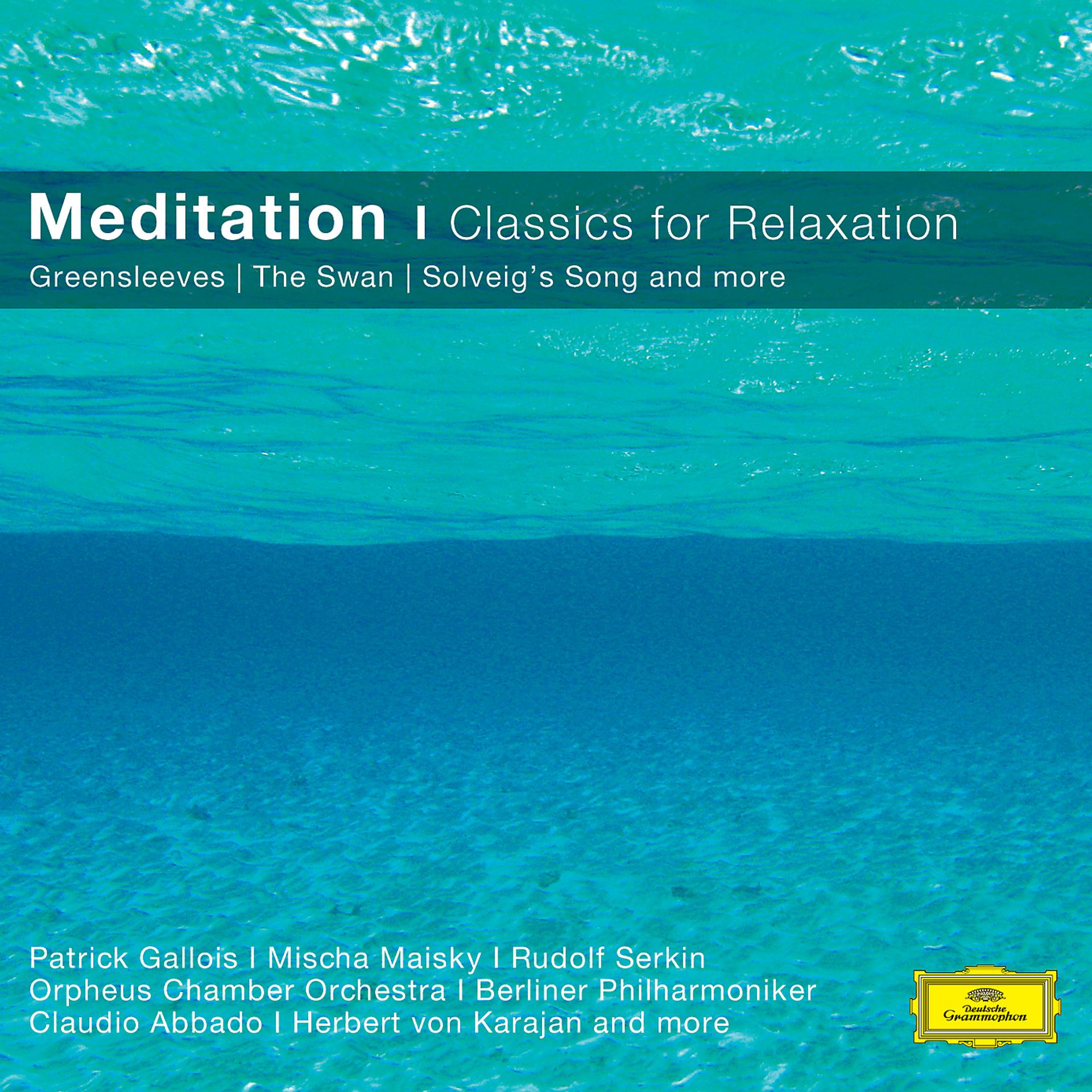 Постер альбома Meditation - Relaxing Classics