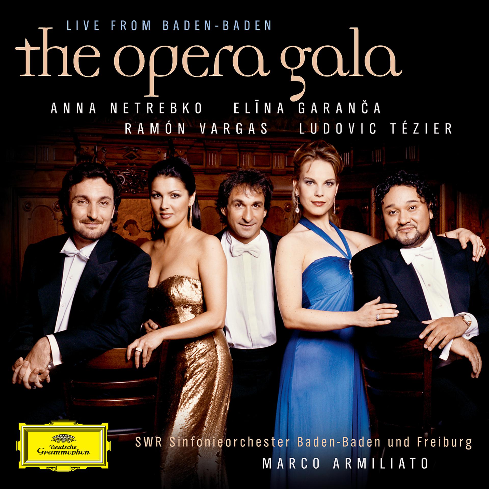 Постер альбома "The Opera Gala - Live from Baden-Baden"