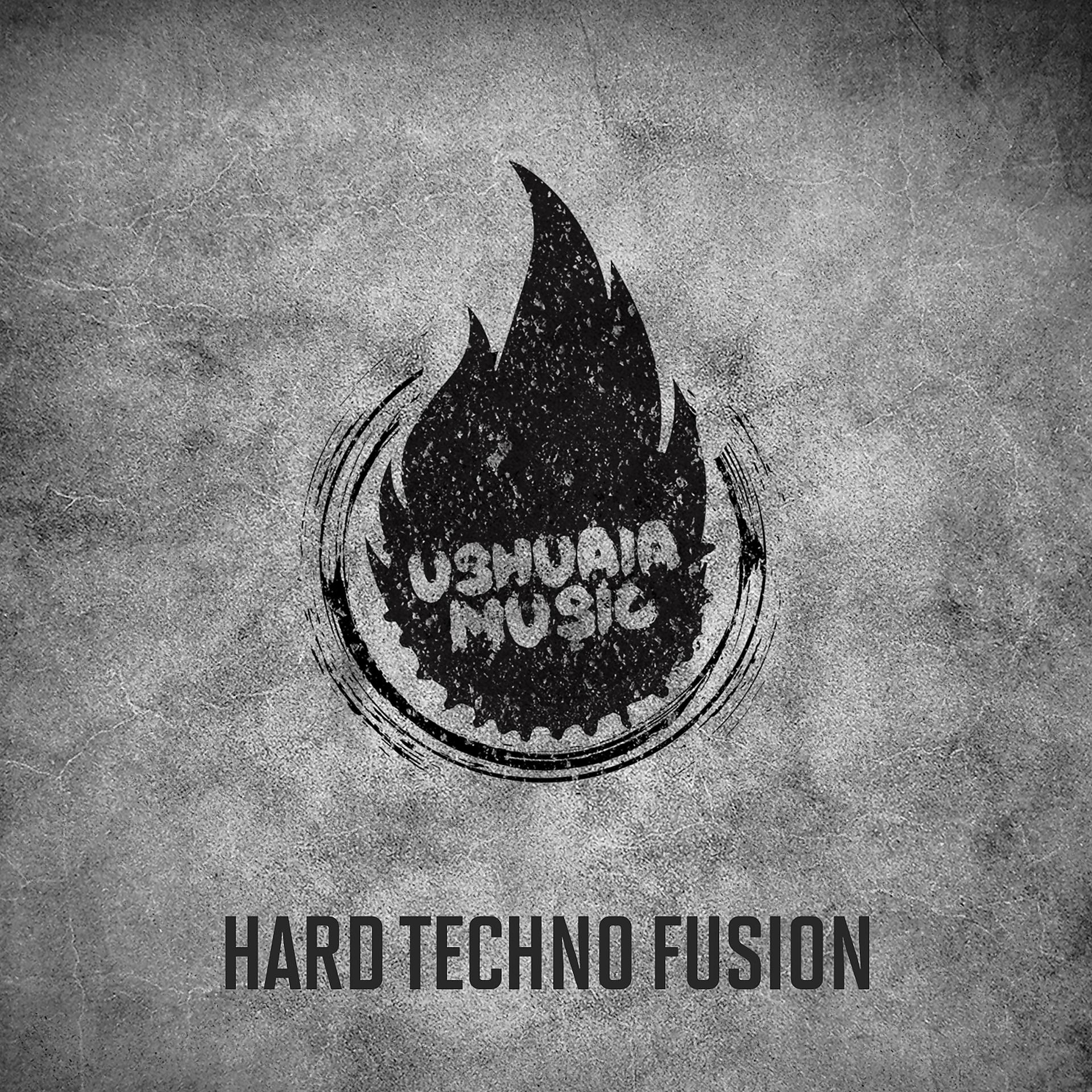 Постер альбома Hard Techno Fusion