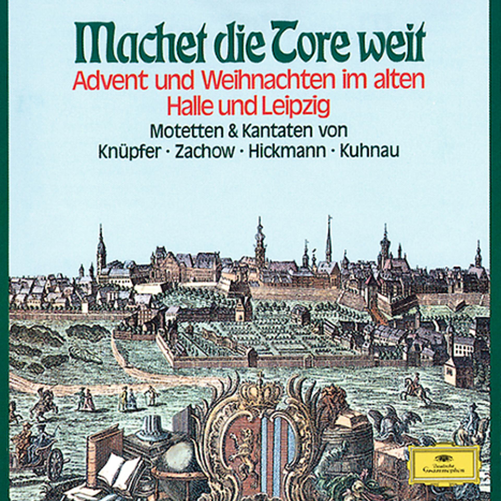 Постер альбома Machet die Tore weit - Advent und Weihnachten im alten Halle & Leipzig
