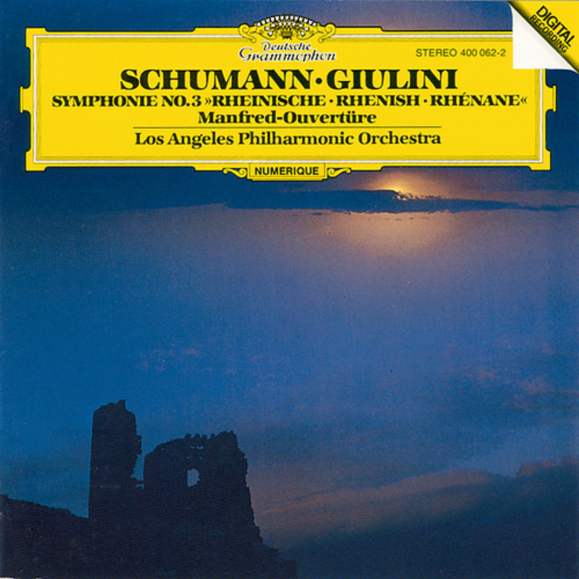 Постер альбома Schumann: Symphony No.3 In E Flat Major "Rhenish", Op. 97;"Manfred" Overture, Op. 115