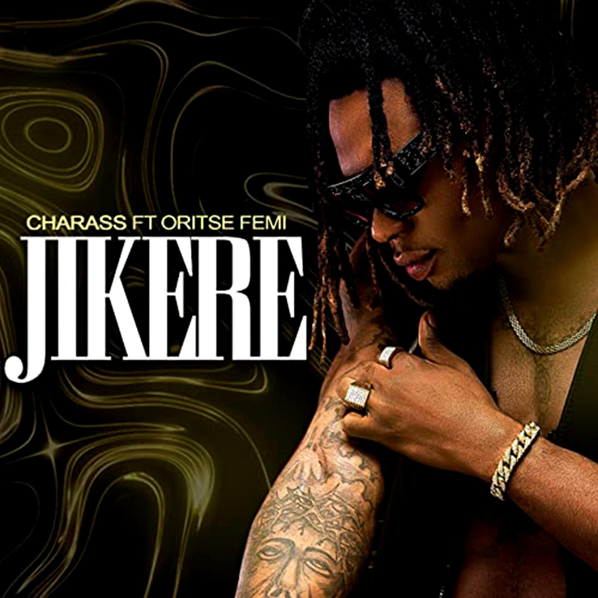 Постер альбома Jikere (feat. Oritse Femi)