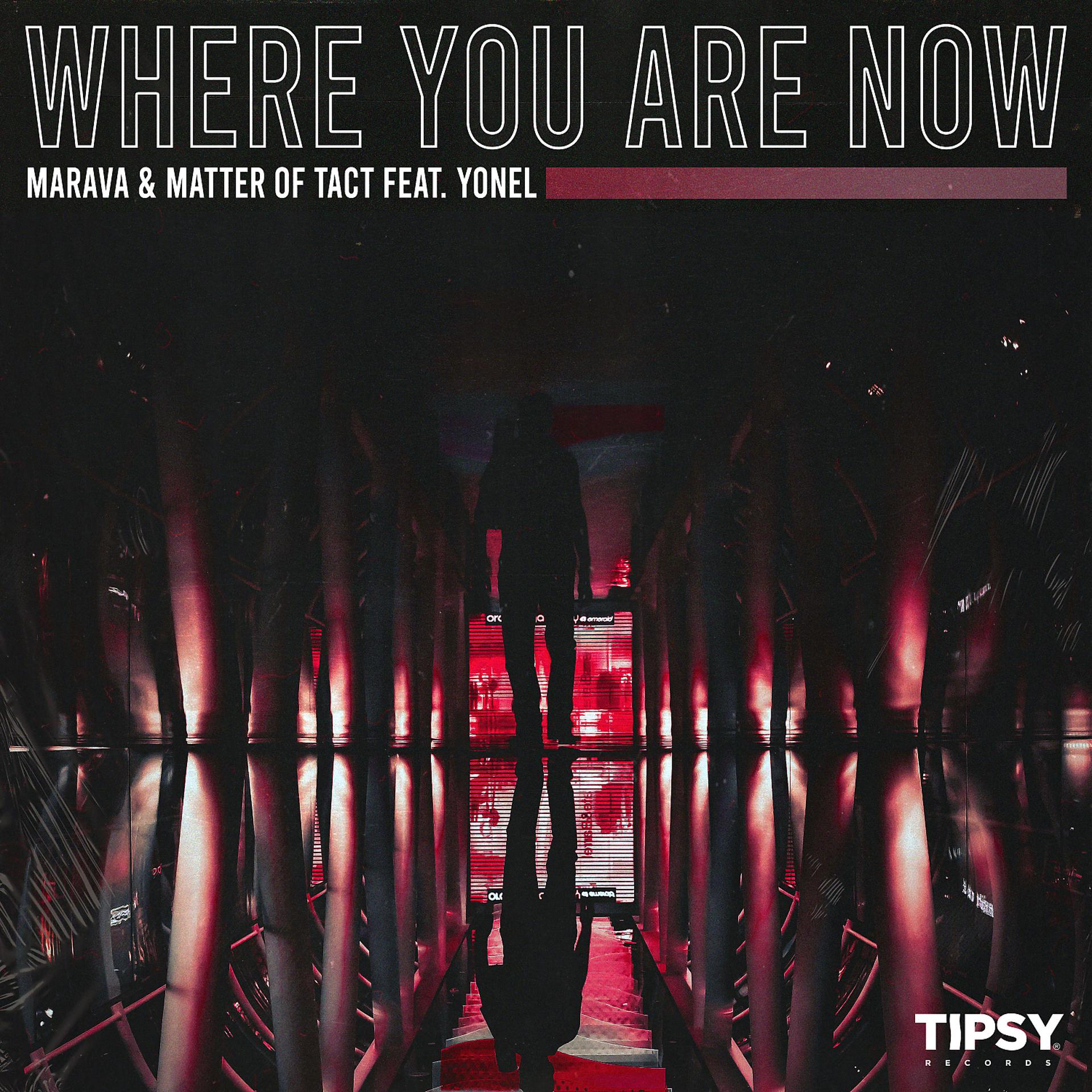 Постер альбома Where You Are Now (feat. Yonel)