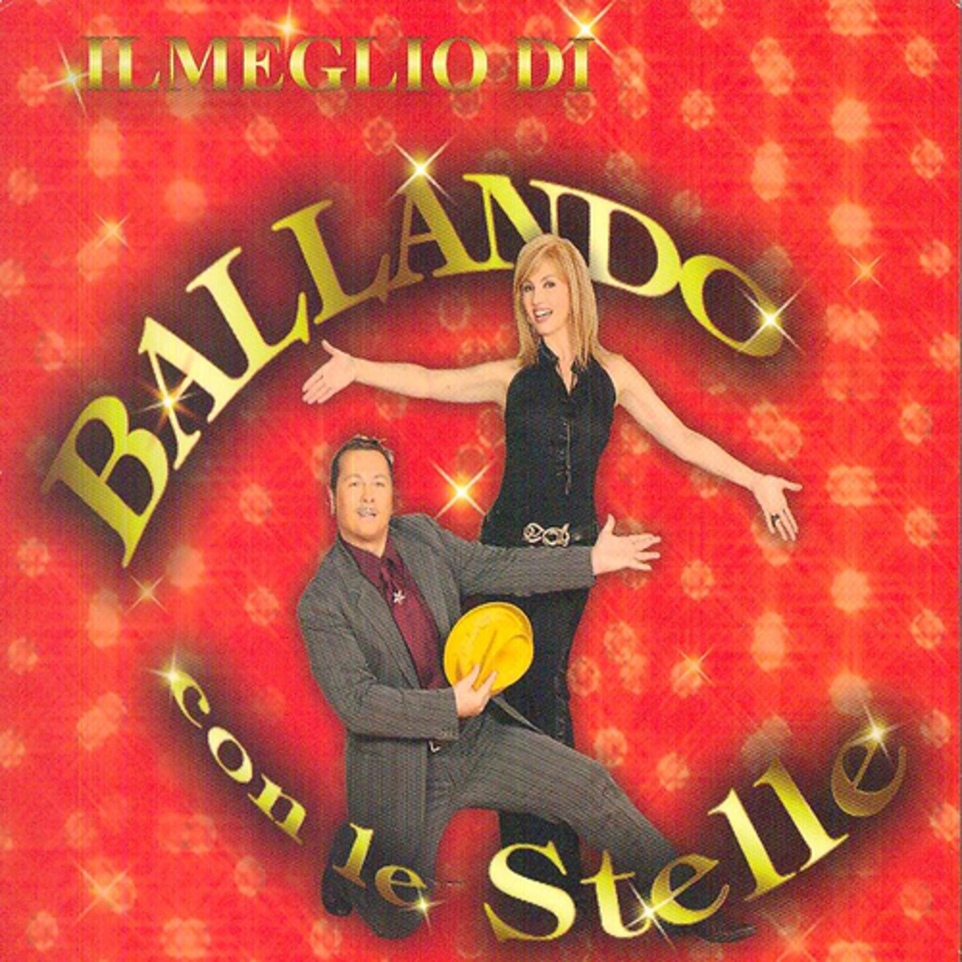 Постер альбома Il Meglio Di Ballando Con Le Stelle