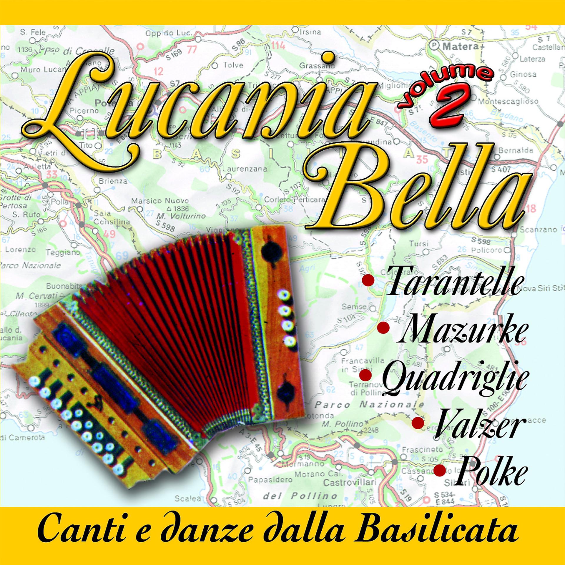 Постер альбома Lucania Bella: Canti E Danze Della Basilicata Vol. 2