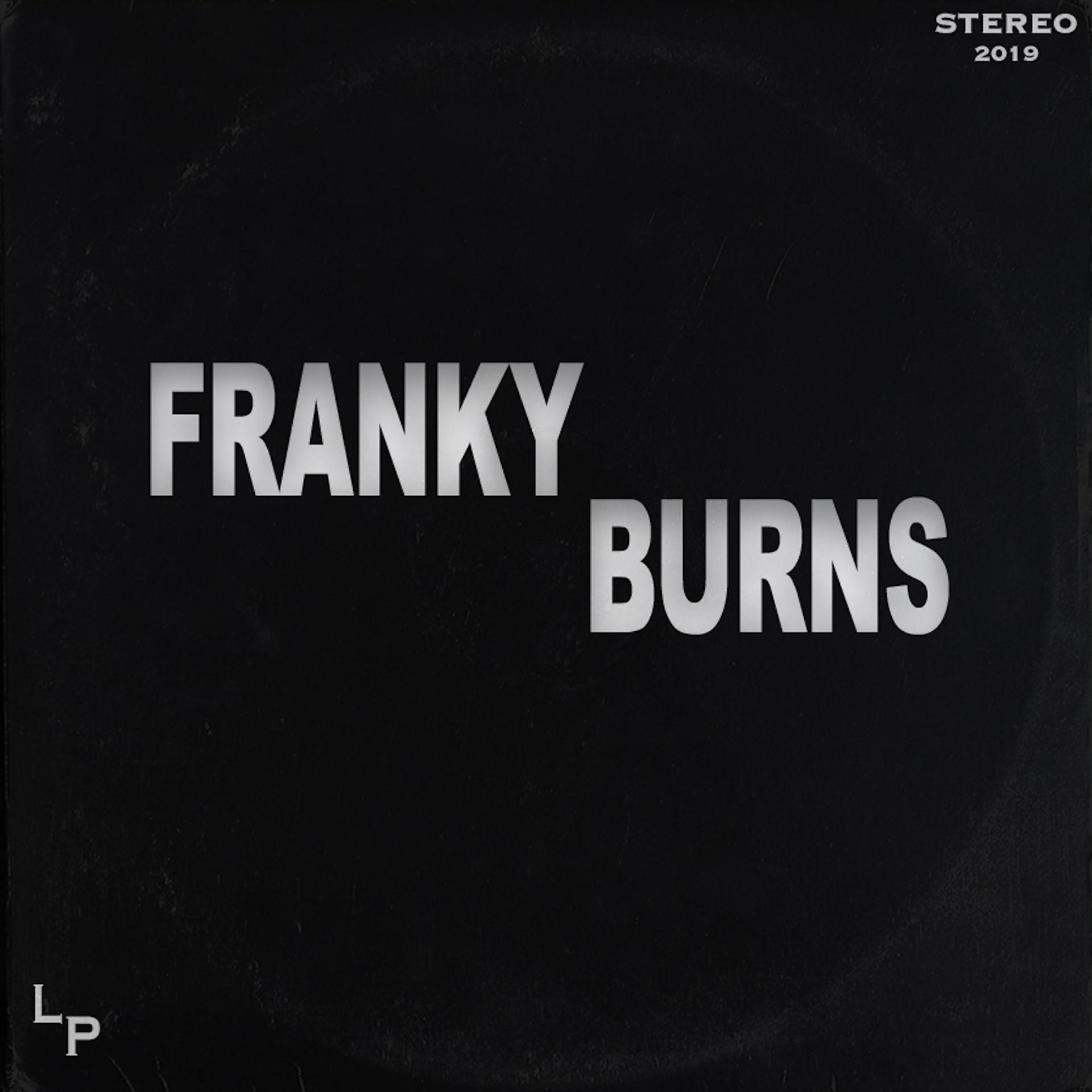 Постер альбома Franky Burns
