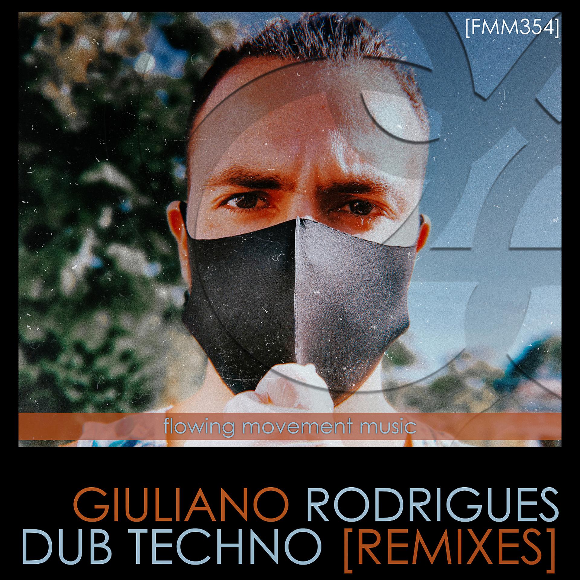 Постер альбома Giuliano Rodrigues Dub Techno Remixes