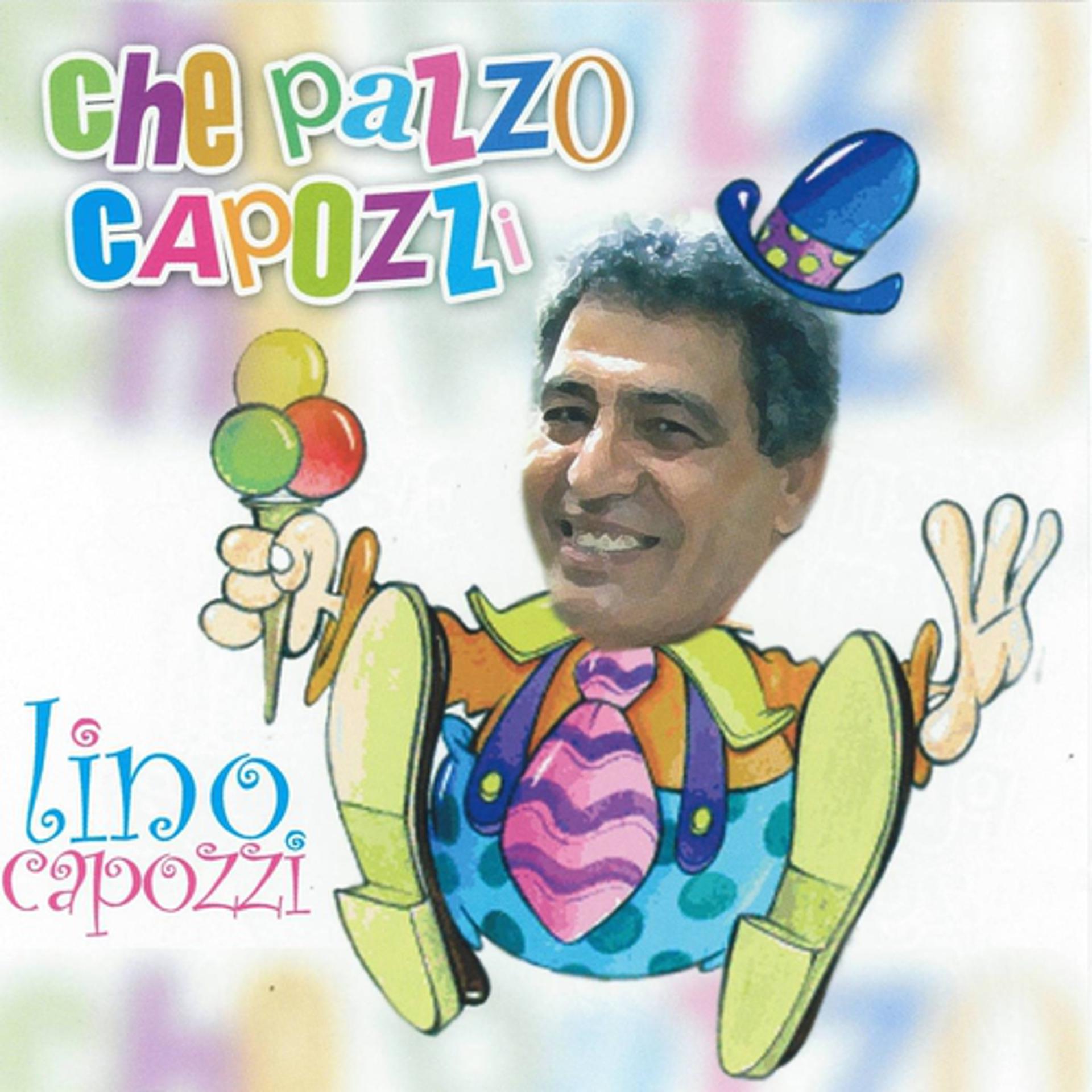 Постер альбома Che pazzo Capozzi