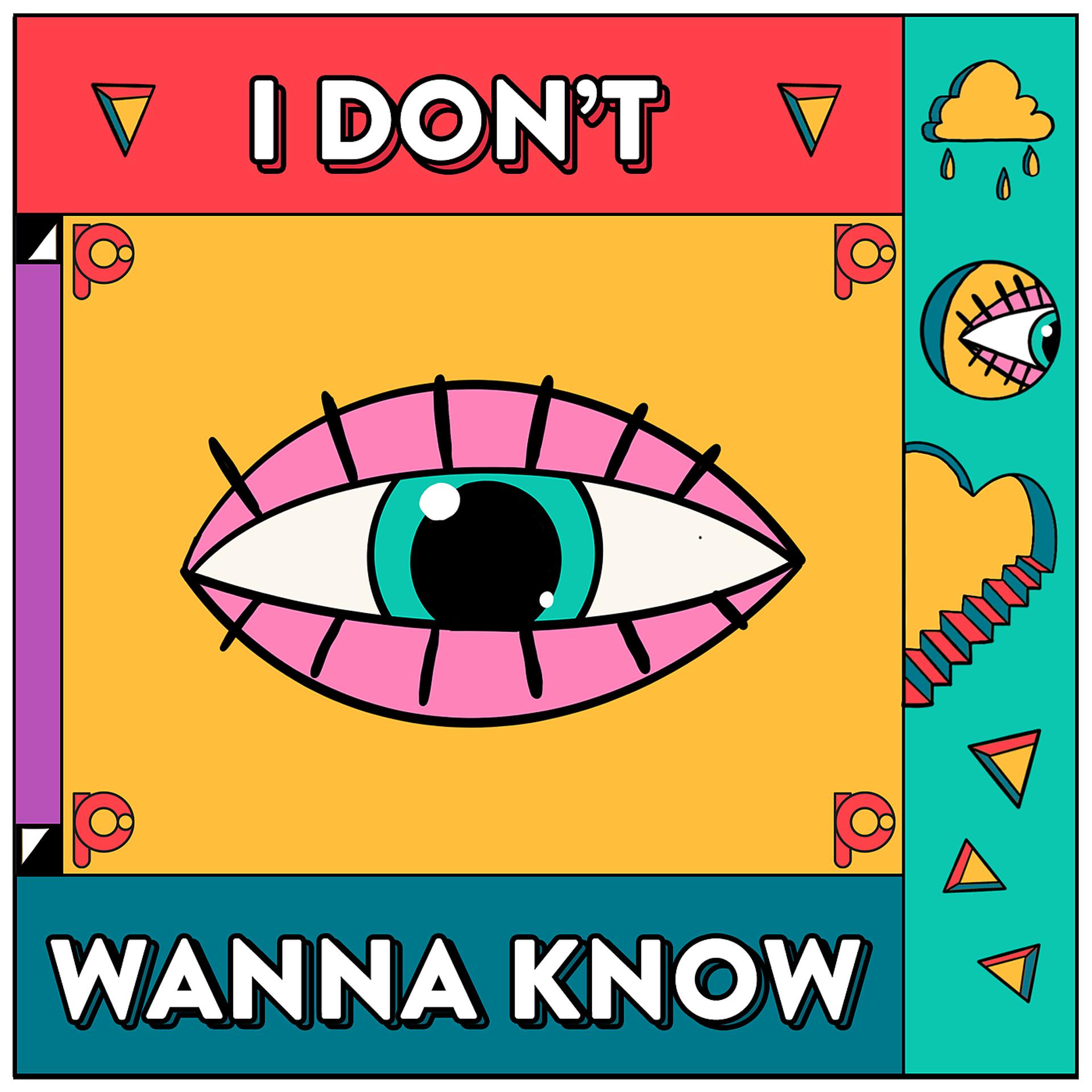 Постер альбома I Don’t Wanna Know