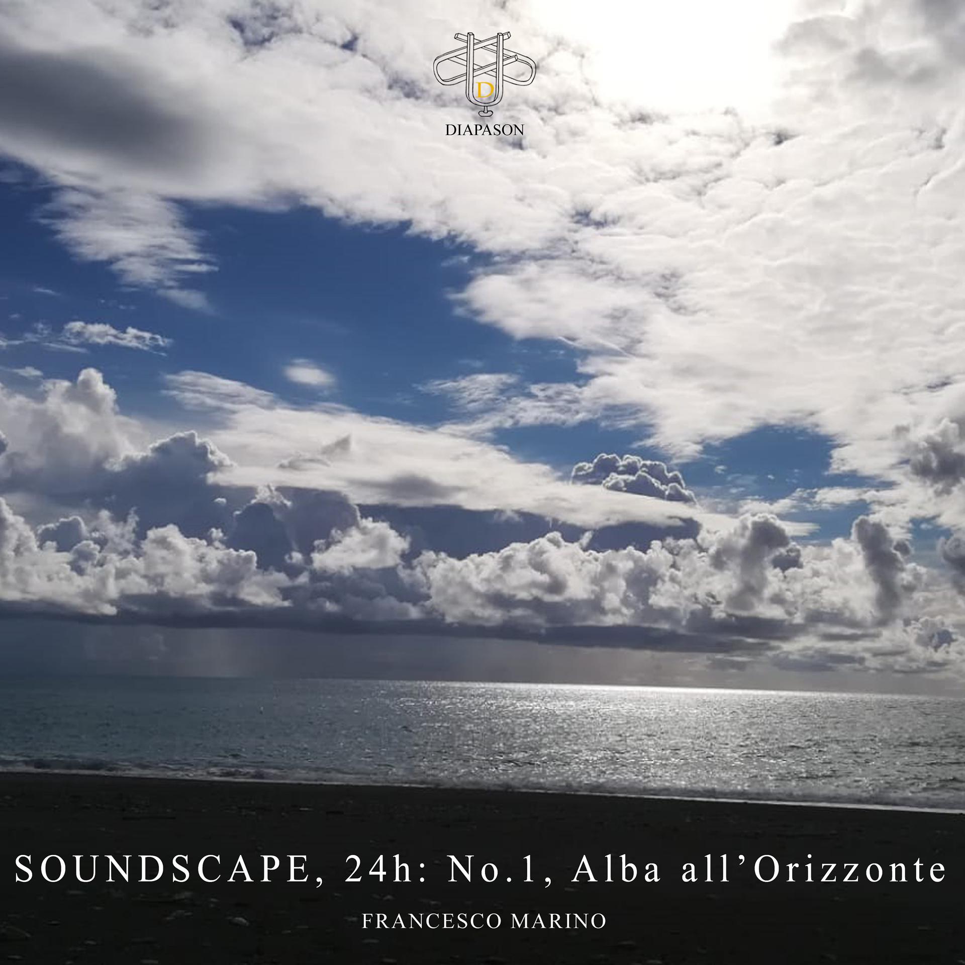 Постер альбома Soundscape, 24h: No.1, Alba all’Orizzonte (Live, First Version)