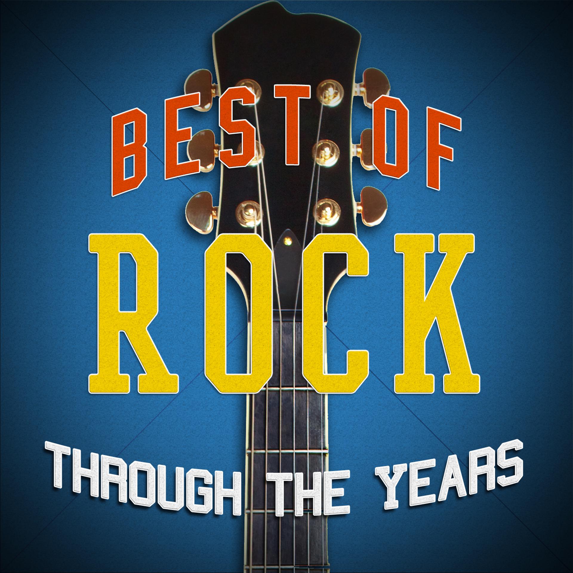 Постер альбома Best of Rock Through the Years