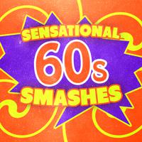 Постер альбома Sensational 60's Smashes